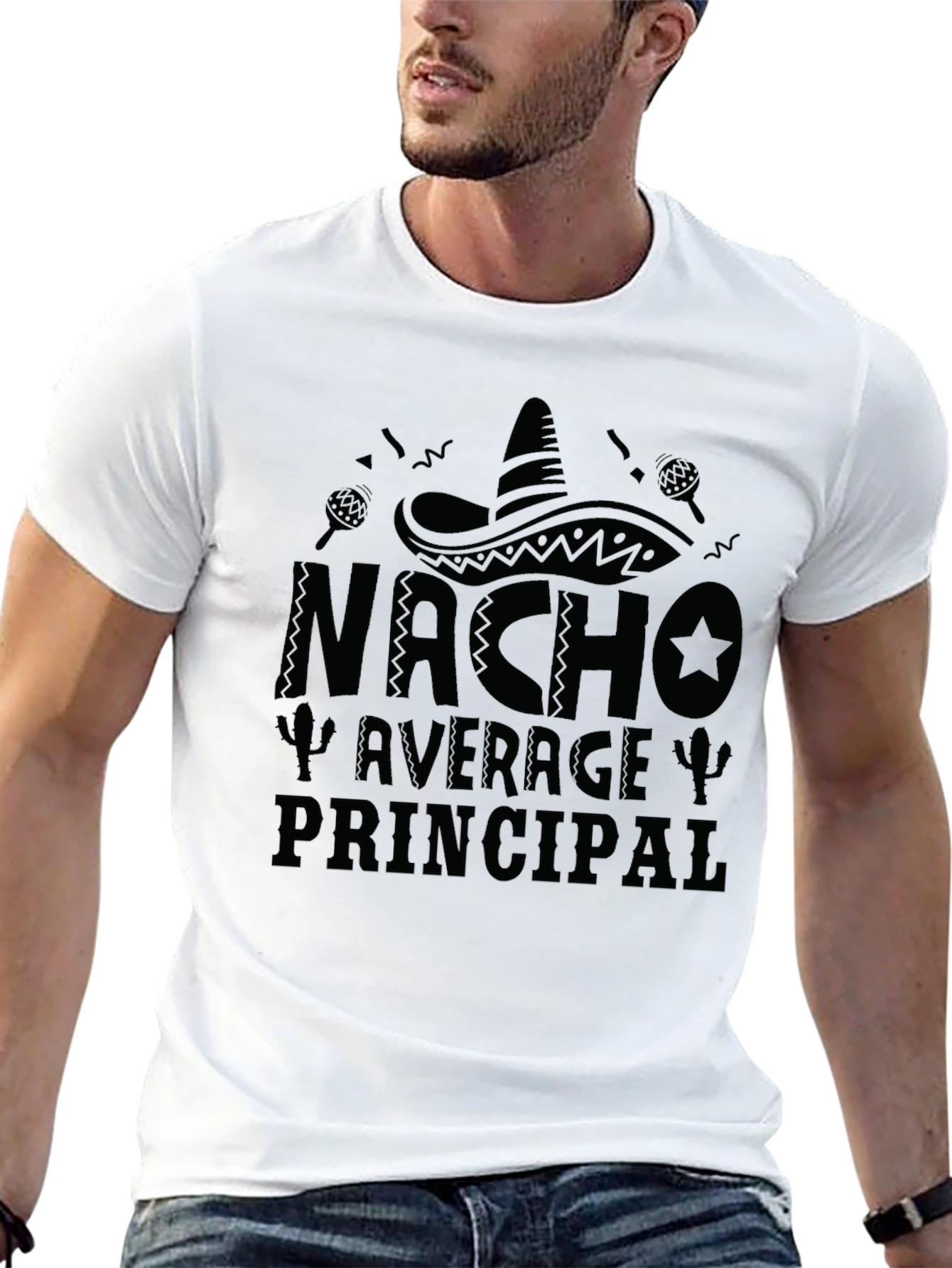Nacho Average Principal T-Shirt Funny School Tee