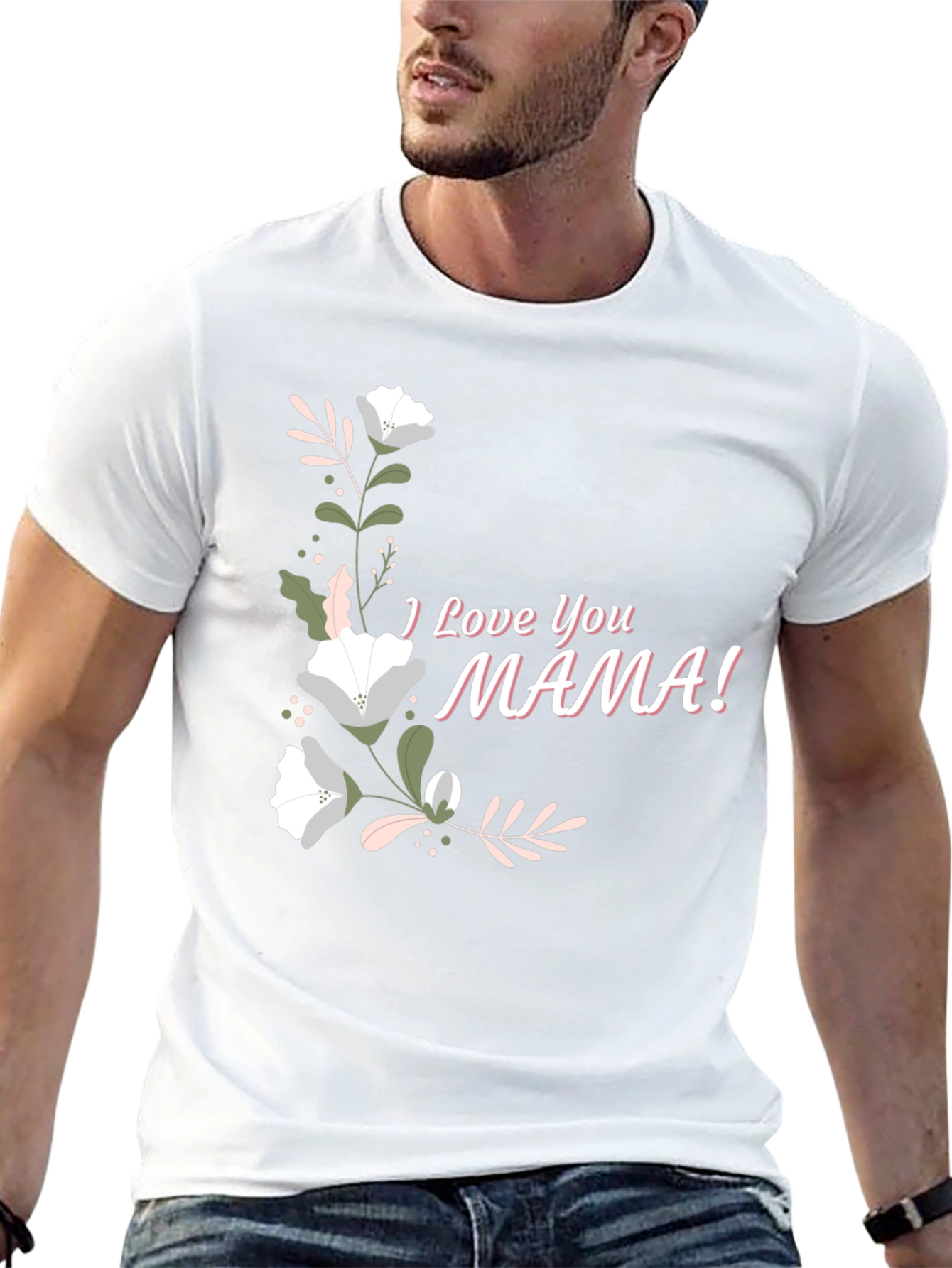 I Love You Mama Graphic T-Shirt