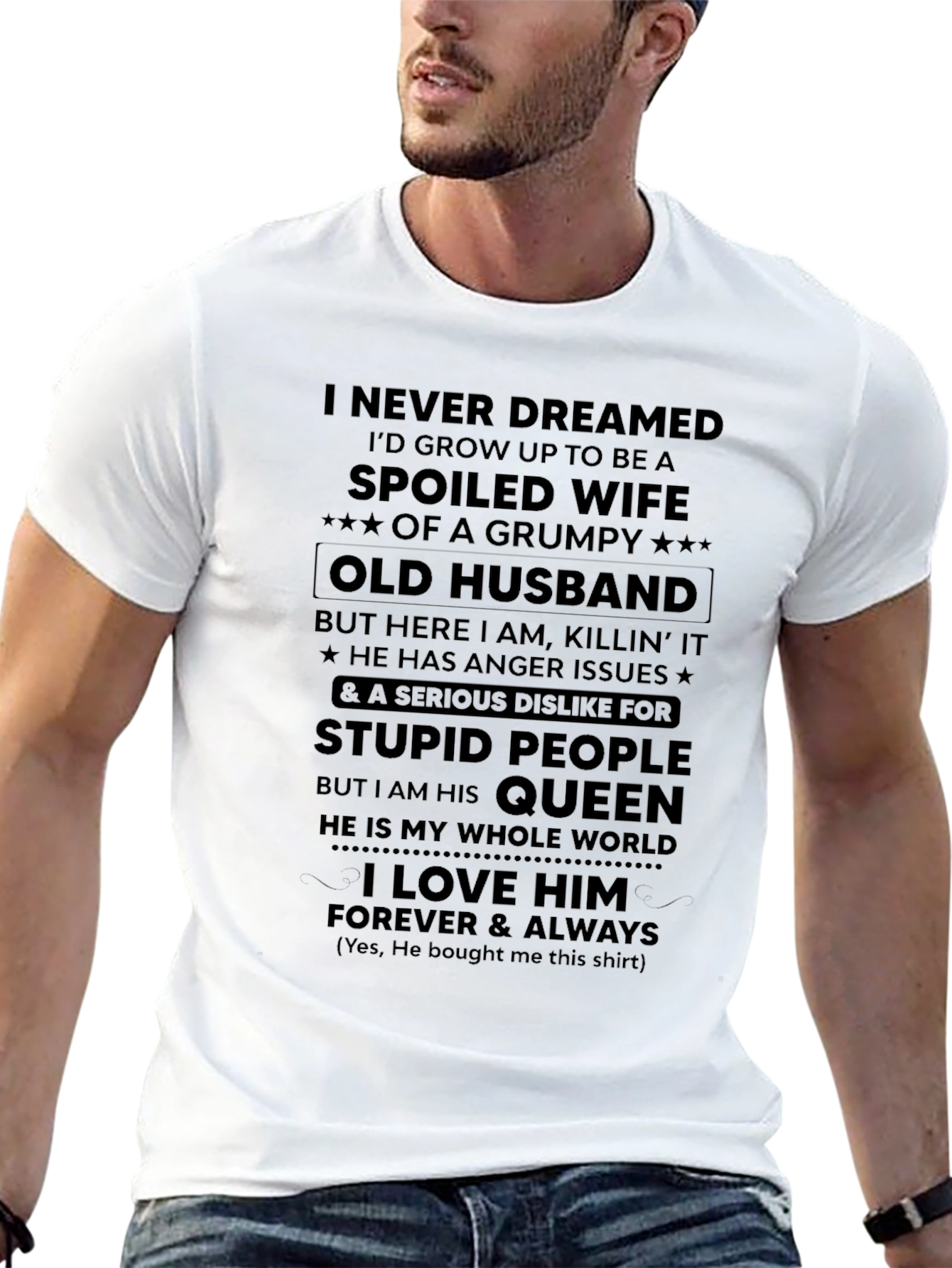 Spoiled Wife Grumpy Old Husband Graphic T-Shirt