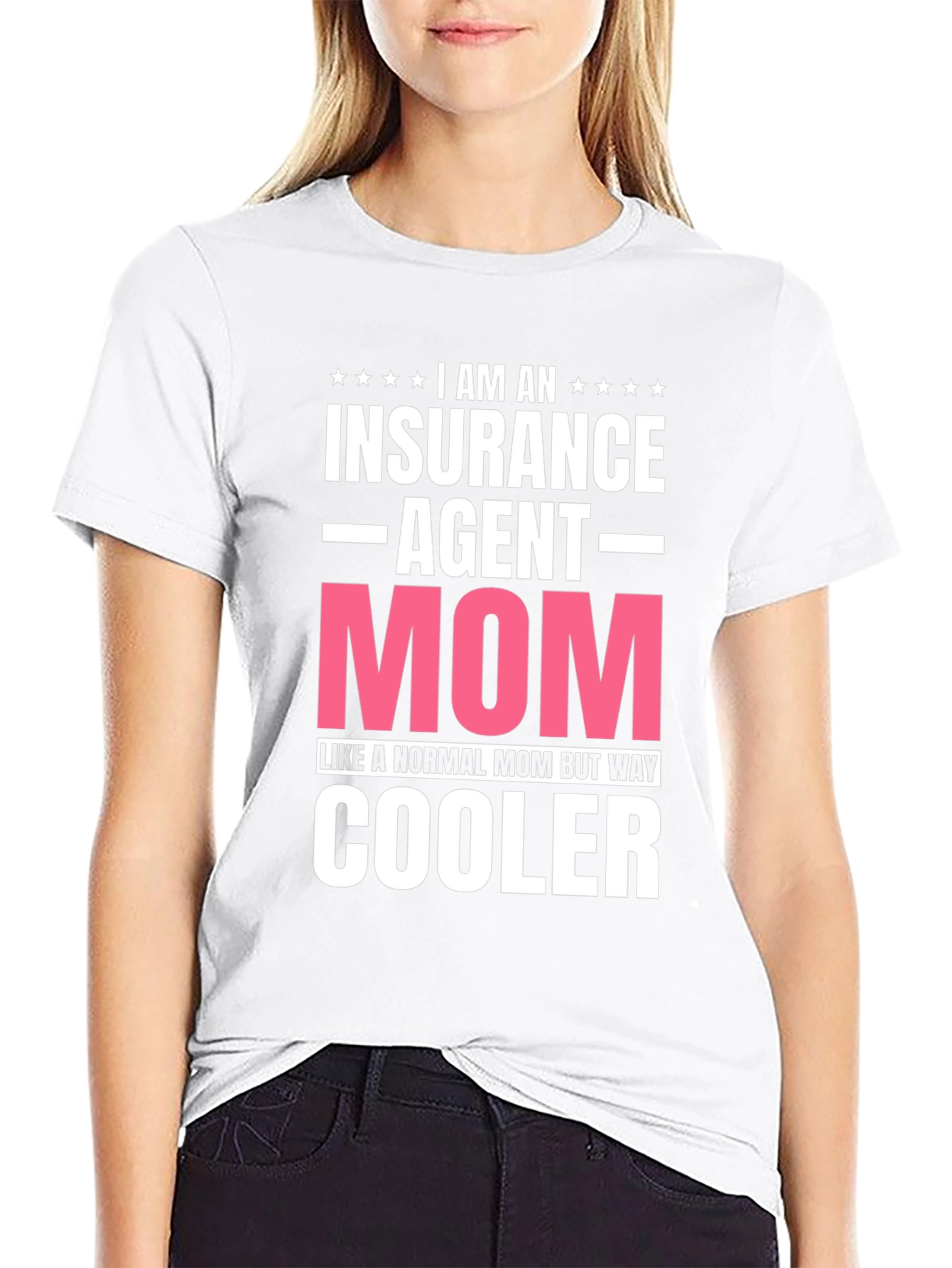 Insurance Agent Mom T-Shirt: Coolest Mom Ever!