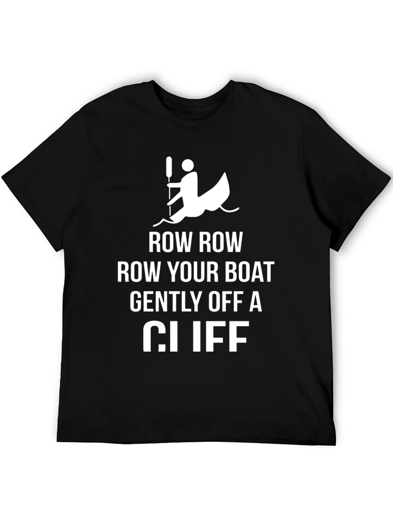Row Your Boat Off a Cliff Black Graphic Tee