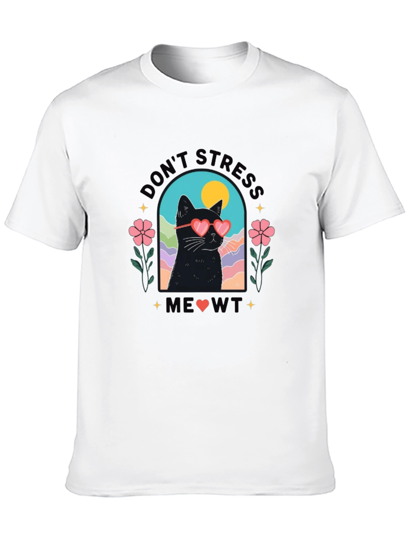 Dont Stress Meowt T-Shirt