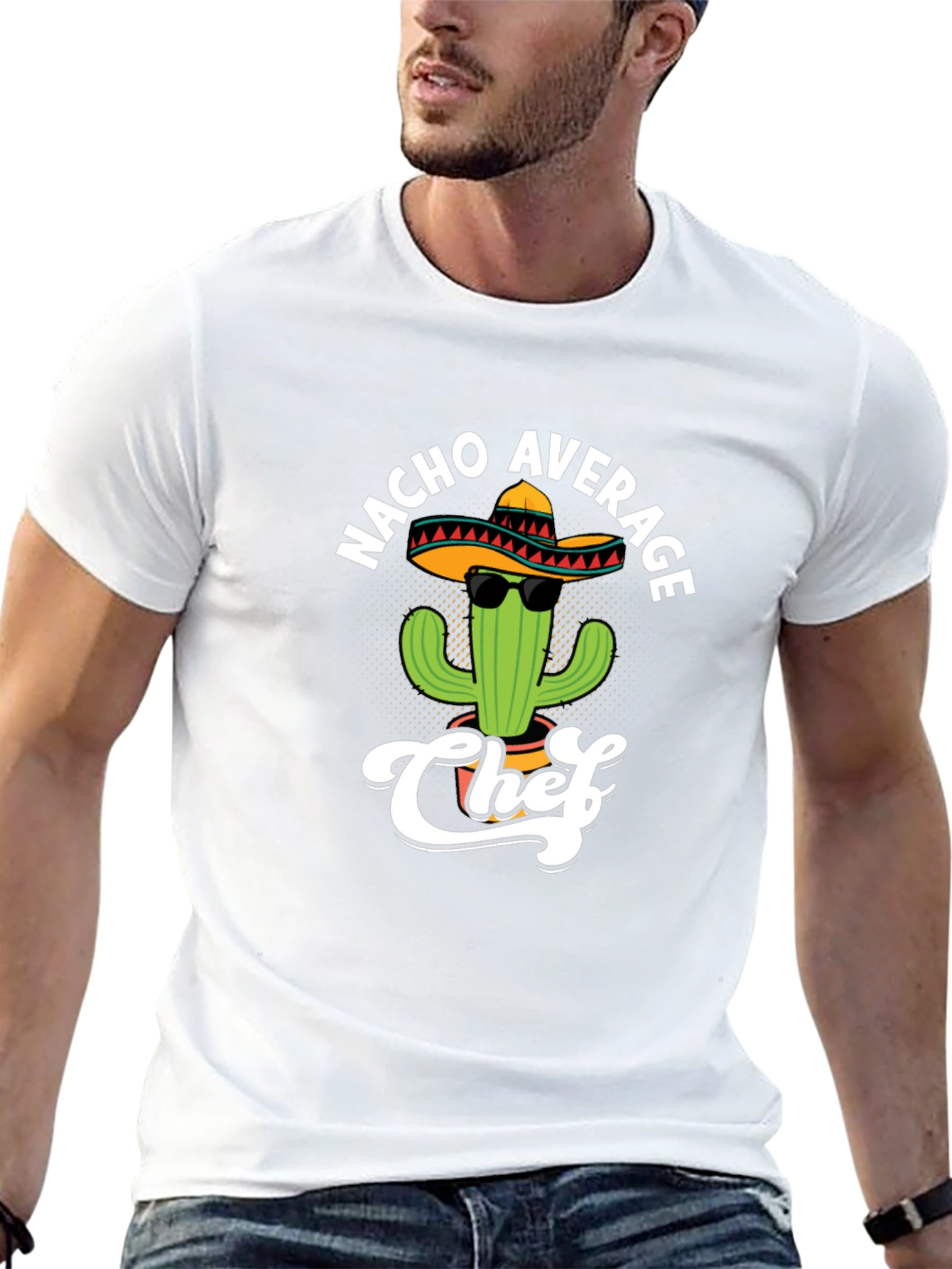 Nacho Average Chef T-Shirt - Funny Cactus Sombrero