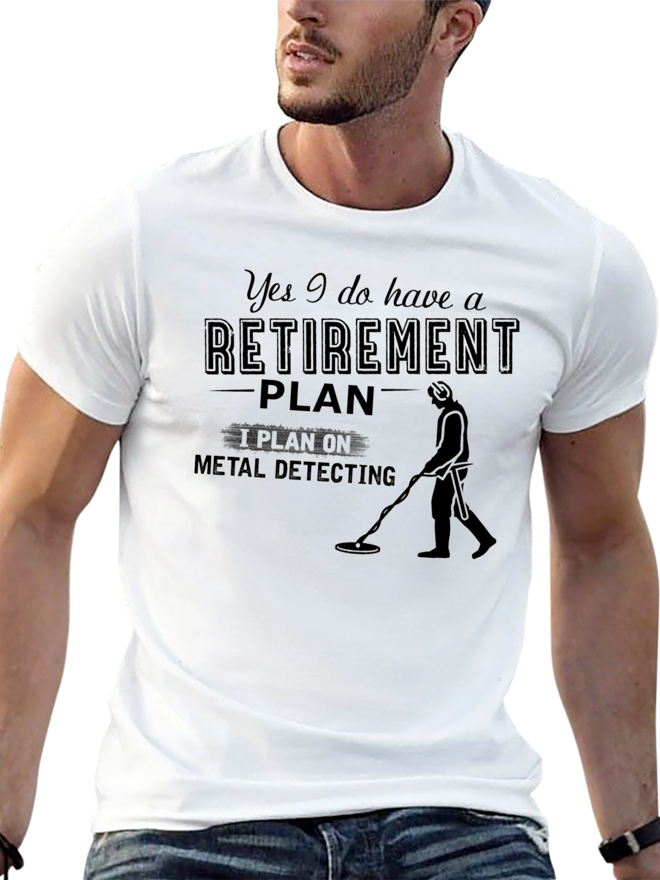 Retirement Plan Metal Detecting T-Shirt