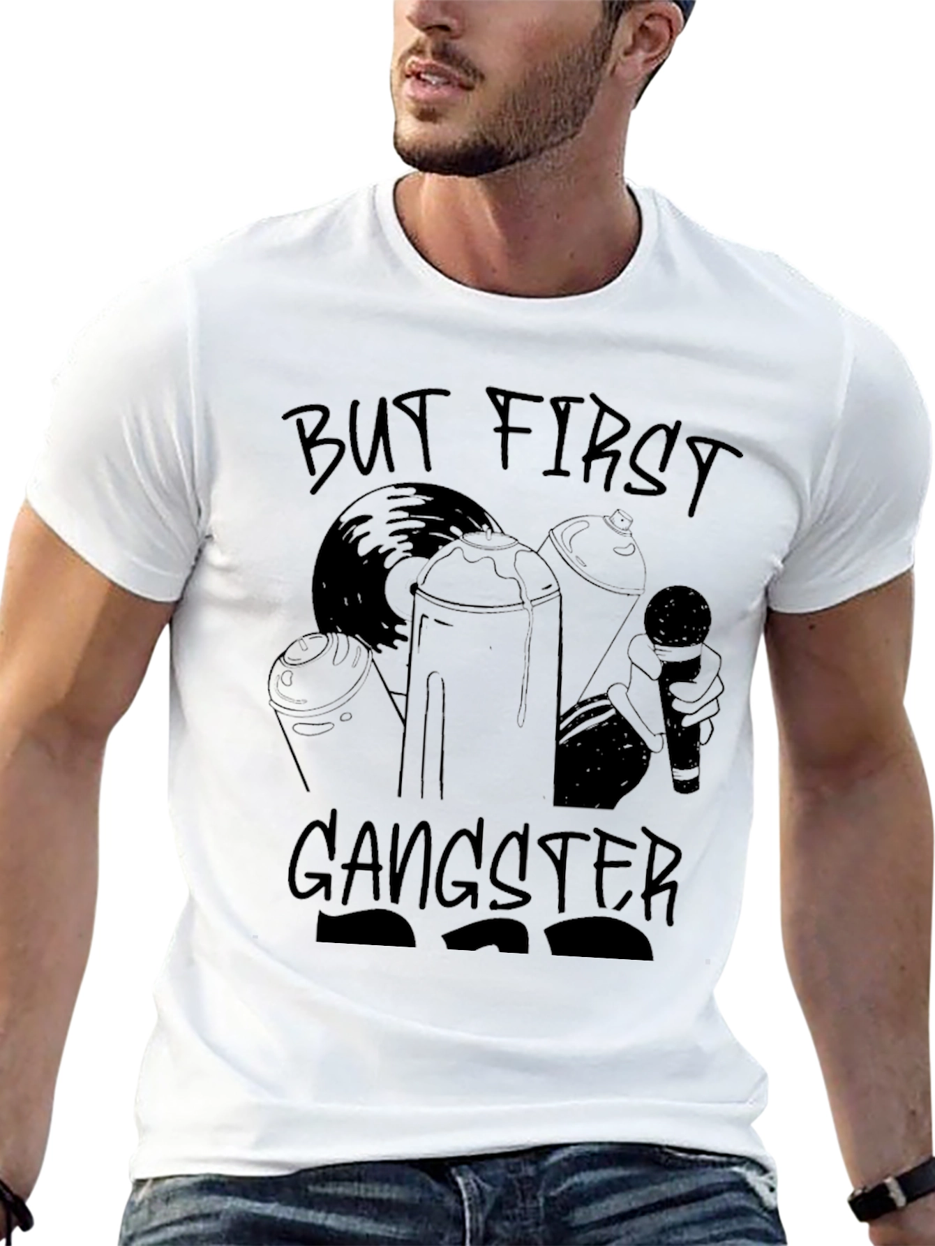 But First Gangster Black T-Shirt