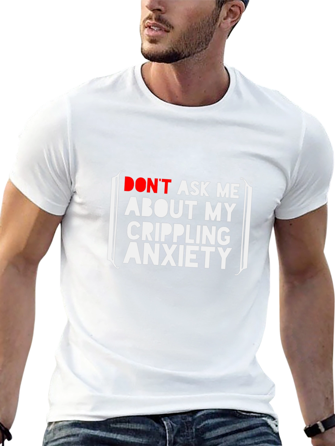 Crippling Anxiety T-Shirt - Funny Graphic Tee