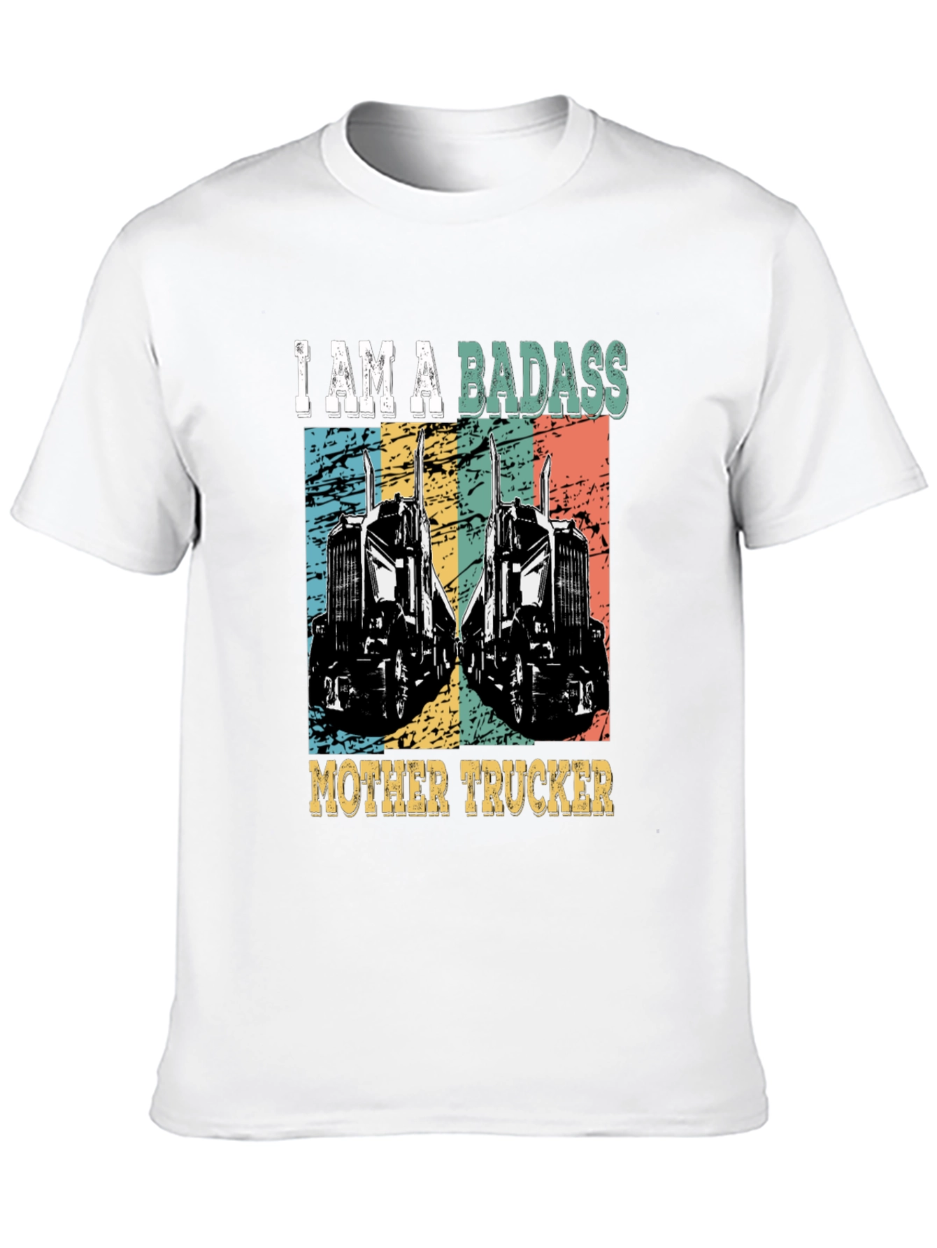 Badass Mother Trucker T-Shirt