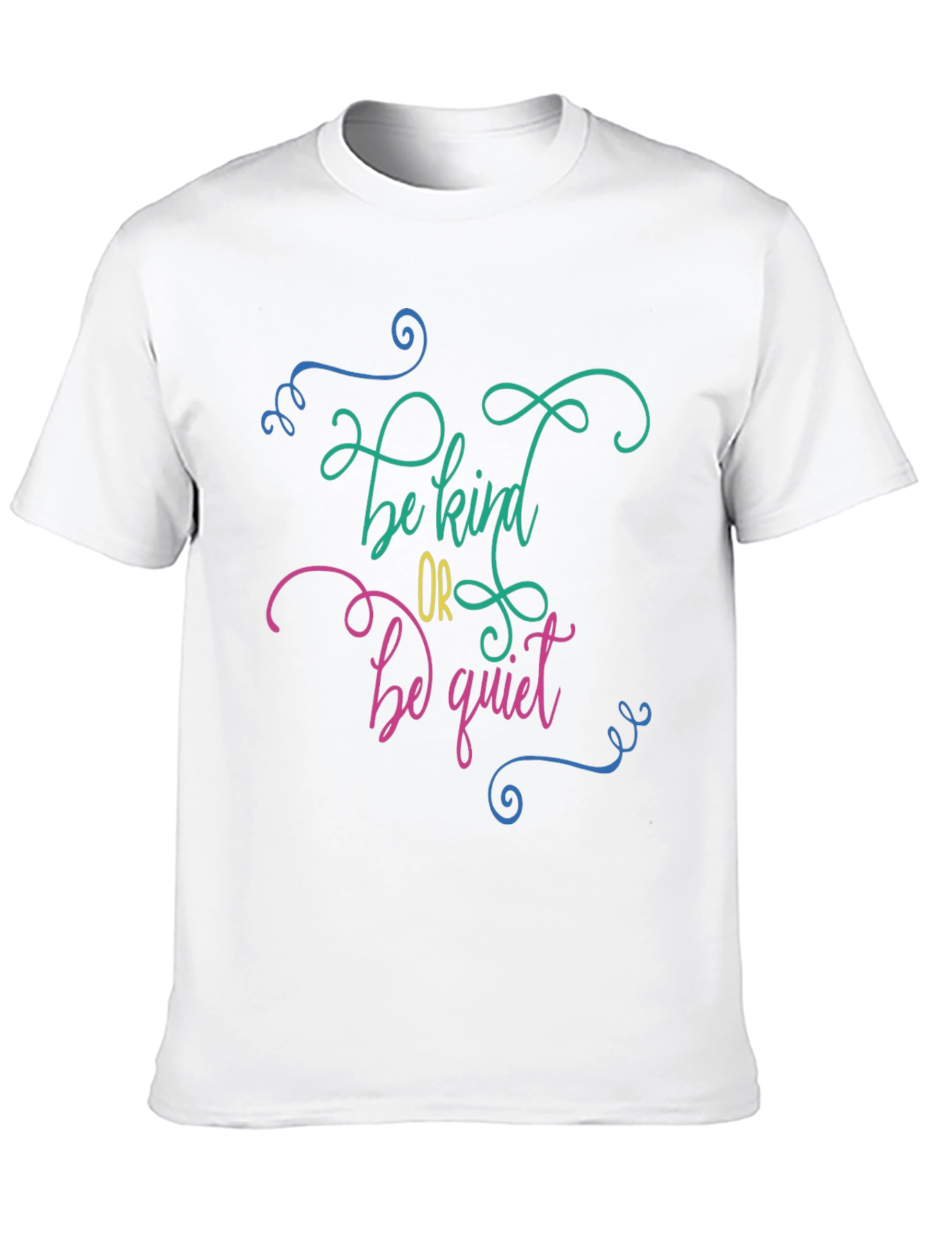 Be Kind or Be Quiet Graphic Tee