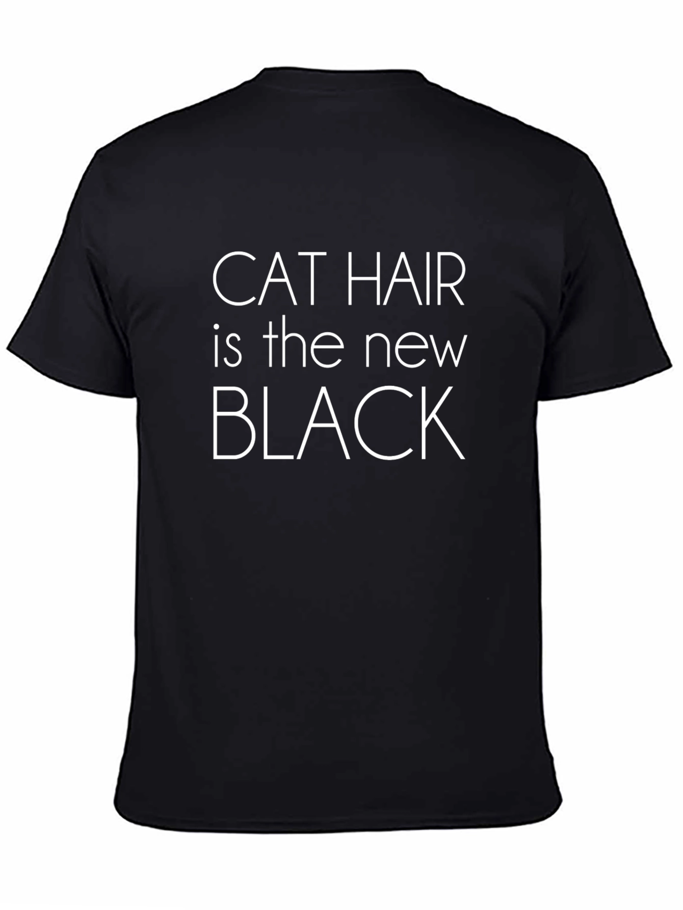 Cat Hair is the New Black T-Shirt