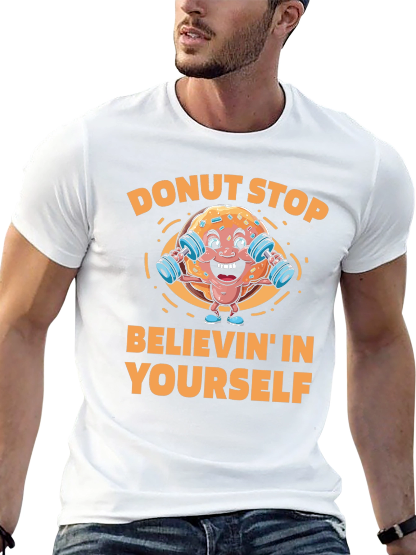 Donut Stop Believin Fitness T-Shirt