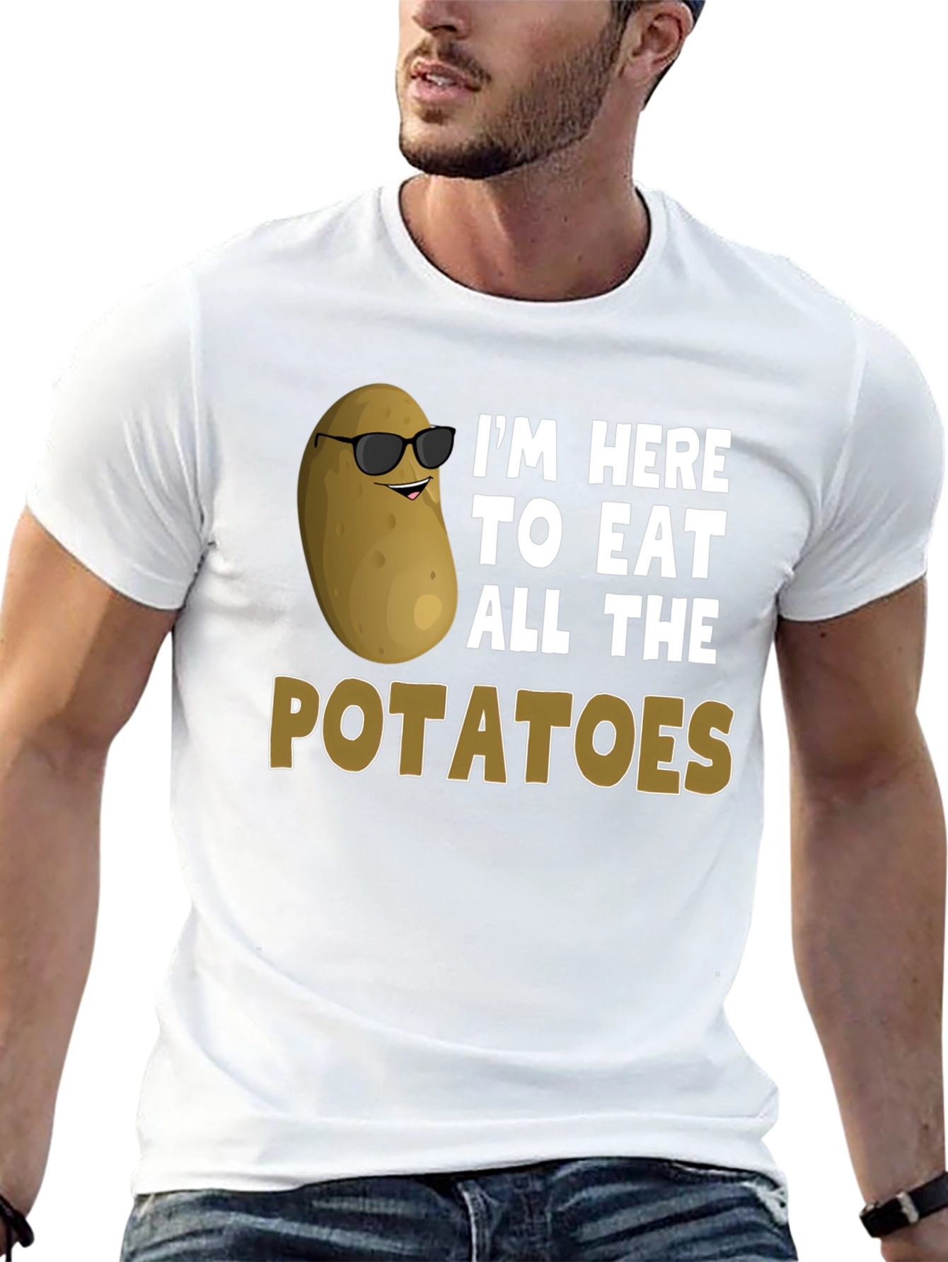 Funny Potato Lover T-Shirt - Eat All The Potatoes!