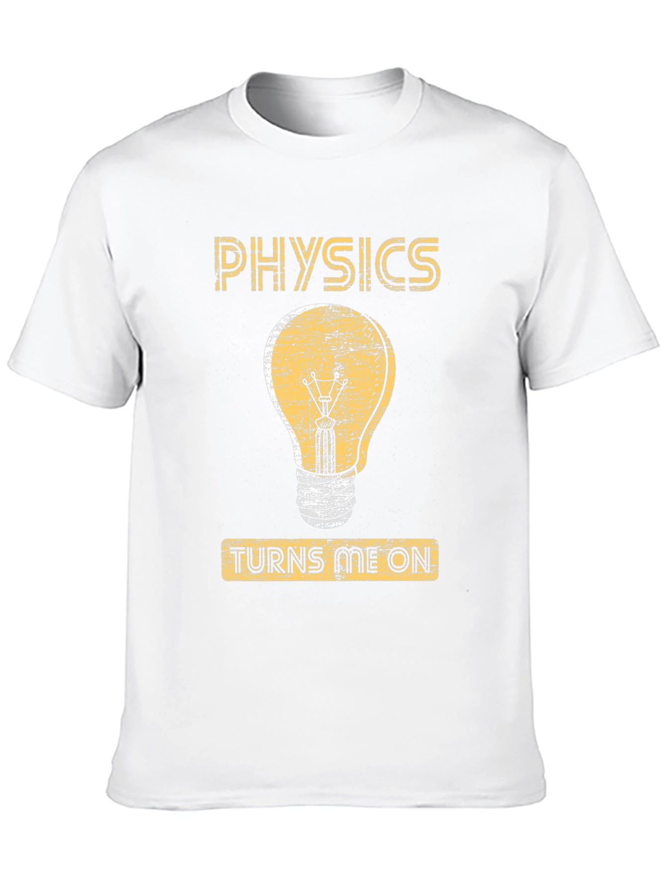 Physics Turns Me On T-Shirt - Funny Science Tee