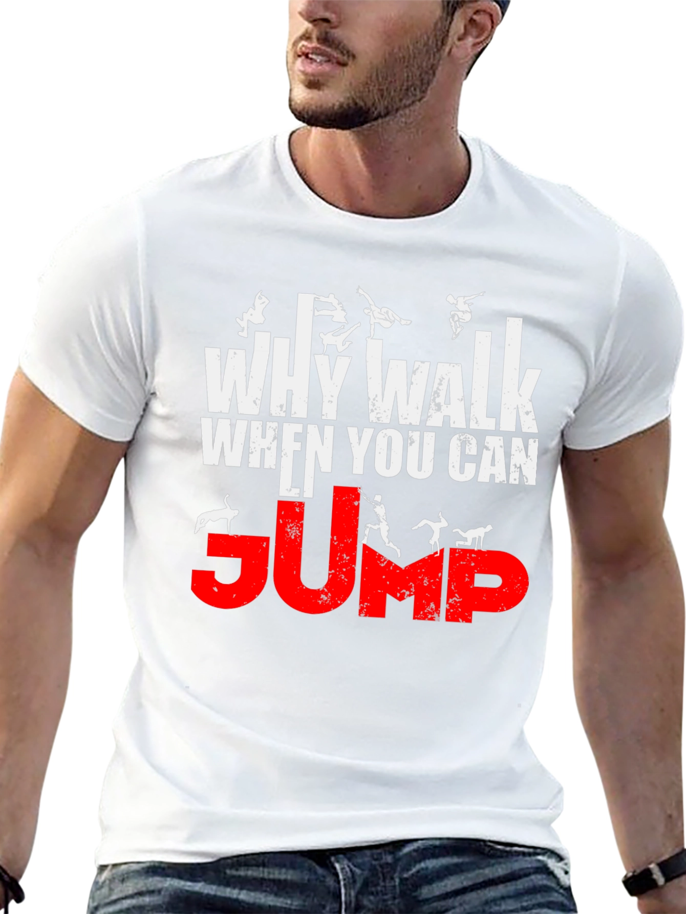 Why Walk When You Can Jump T-Shirt