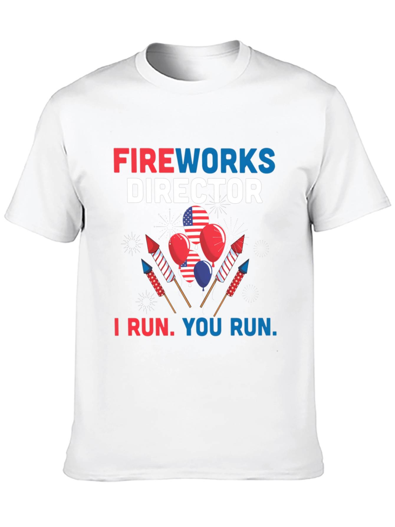 Fireworks Director T-Shirt - Patriotic Design