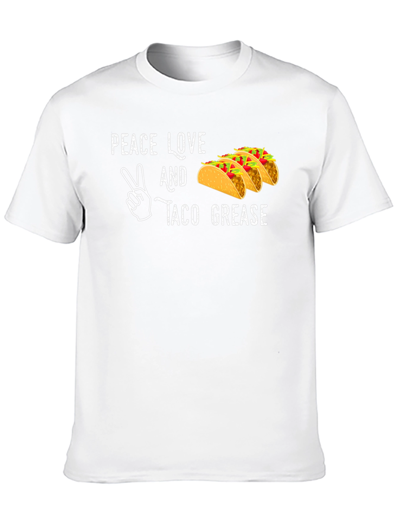 Peace Love Taco Grease T-Shirt Funny Foodie