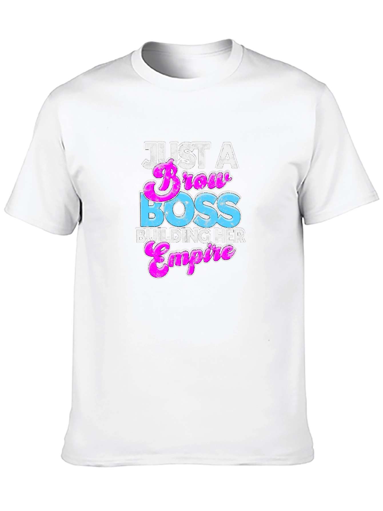 Just A Brow Boss Building Her Empire T-Shirt