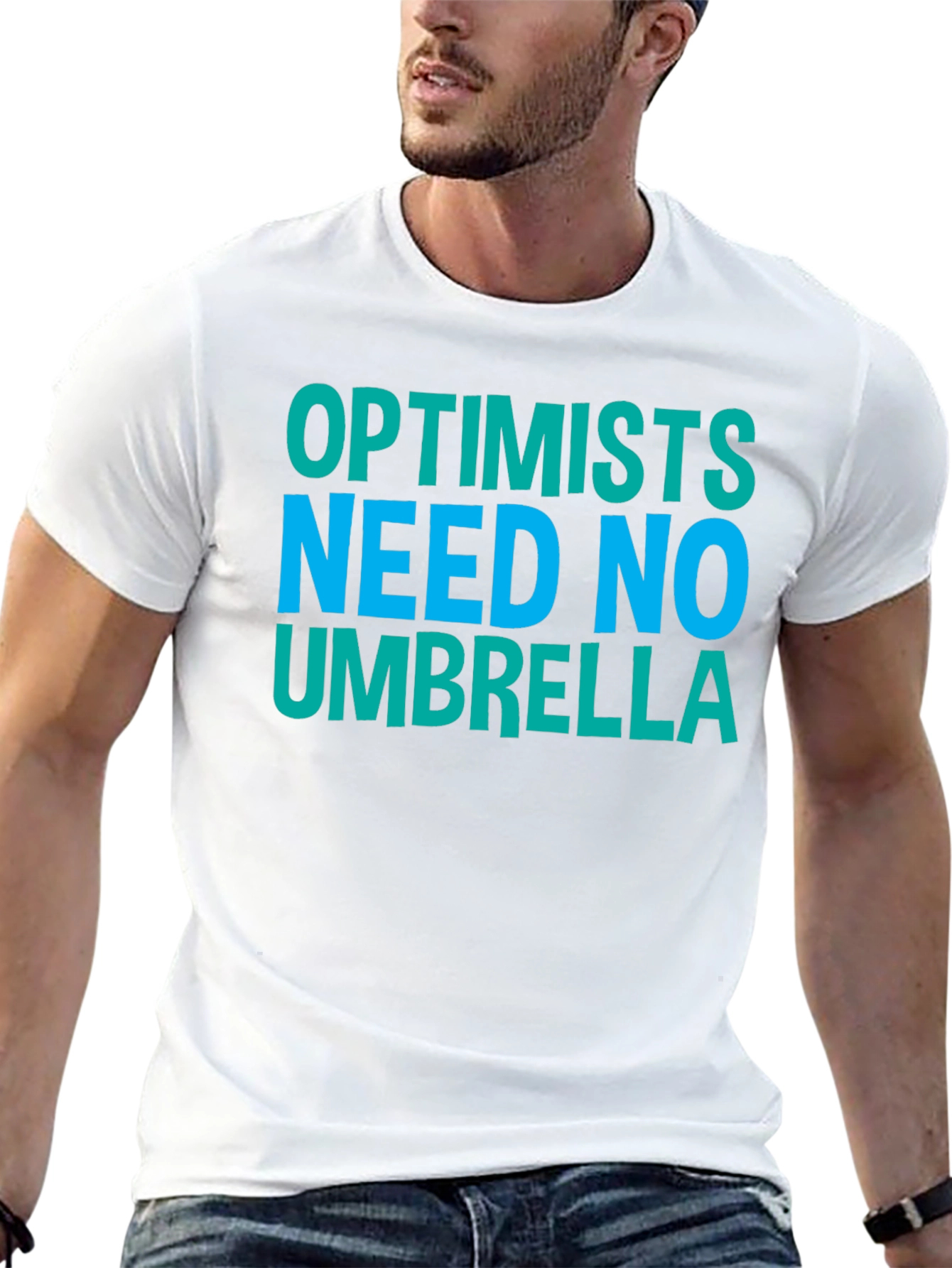 Optimists Need No Umbrella - Graphic T-Shirt