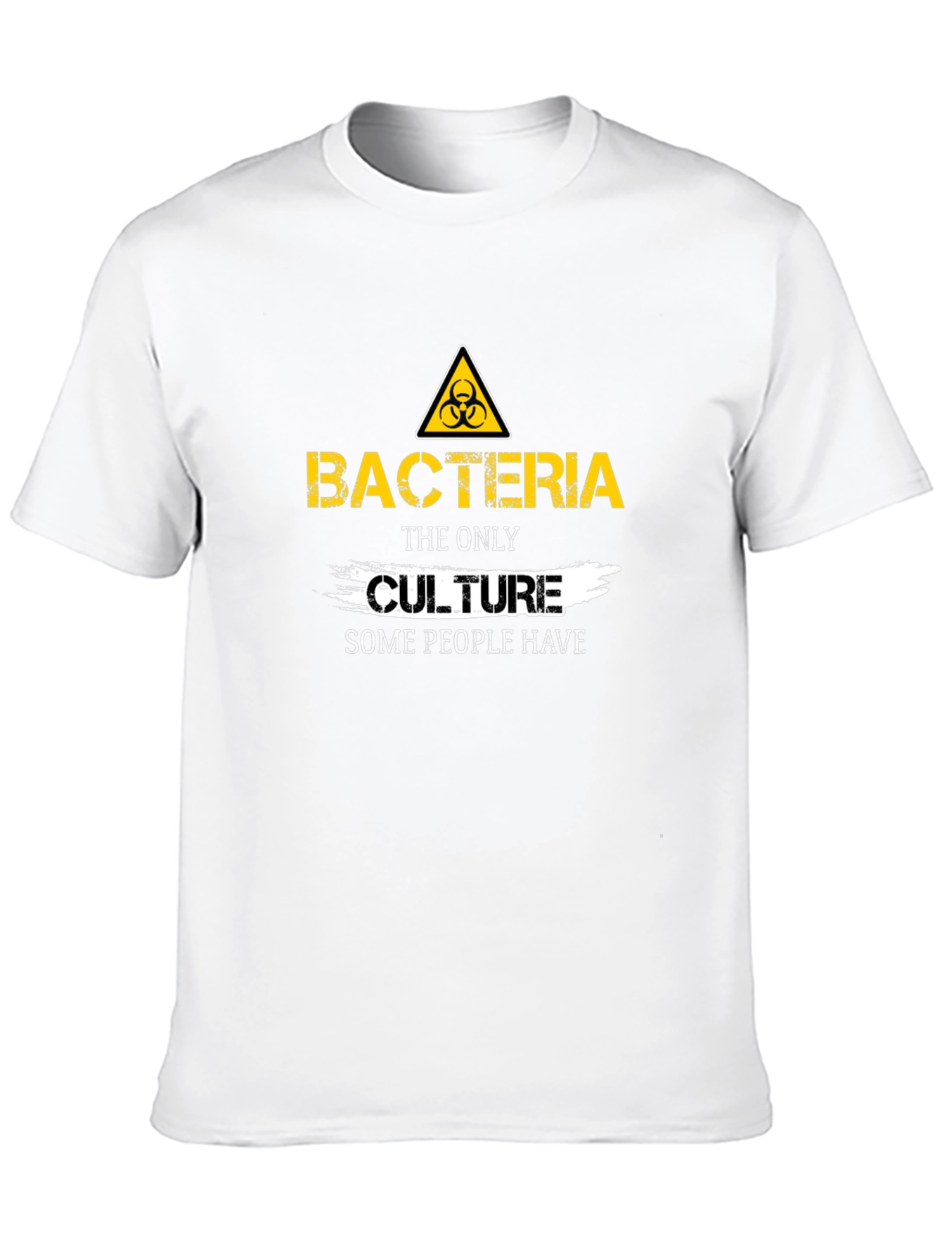 Bacteria Culture Humor T-Shirt