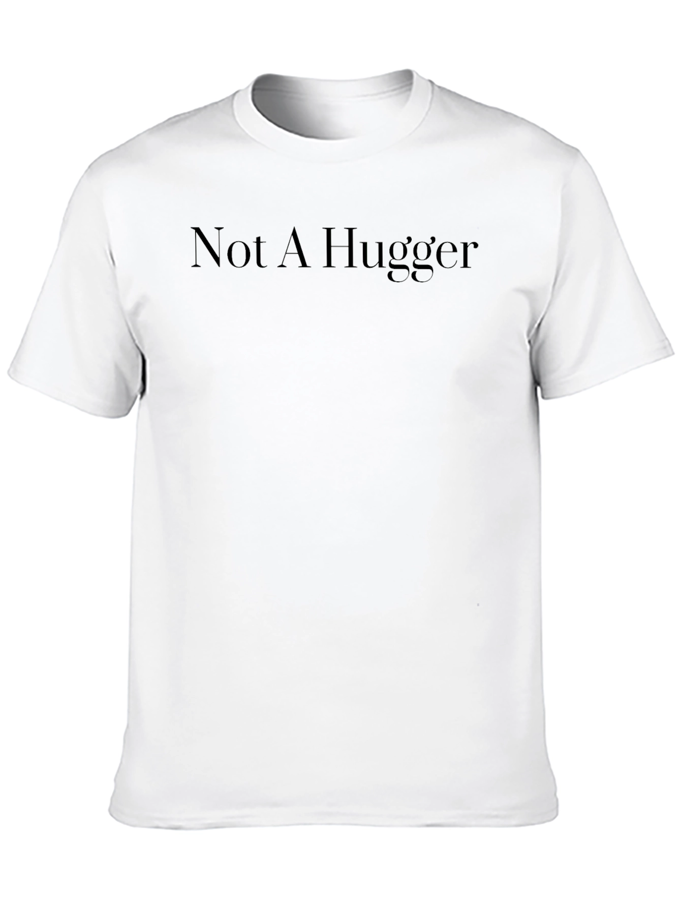 Not A Hugger Graphic Tee - Black Casual T-Shirt