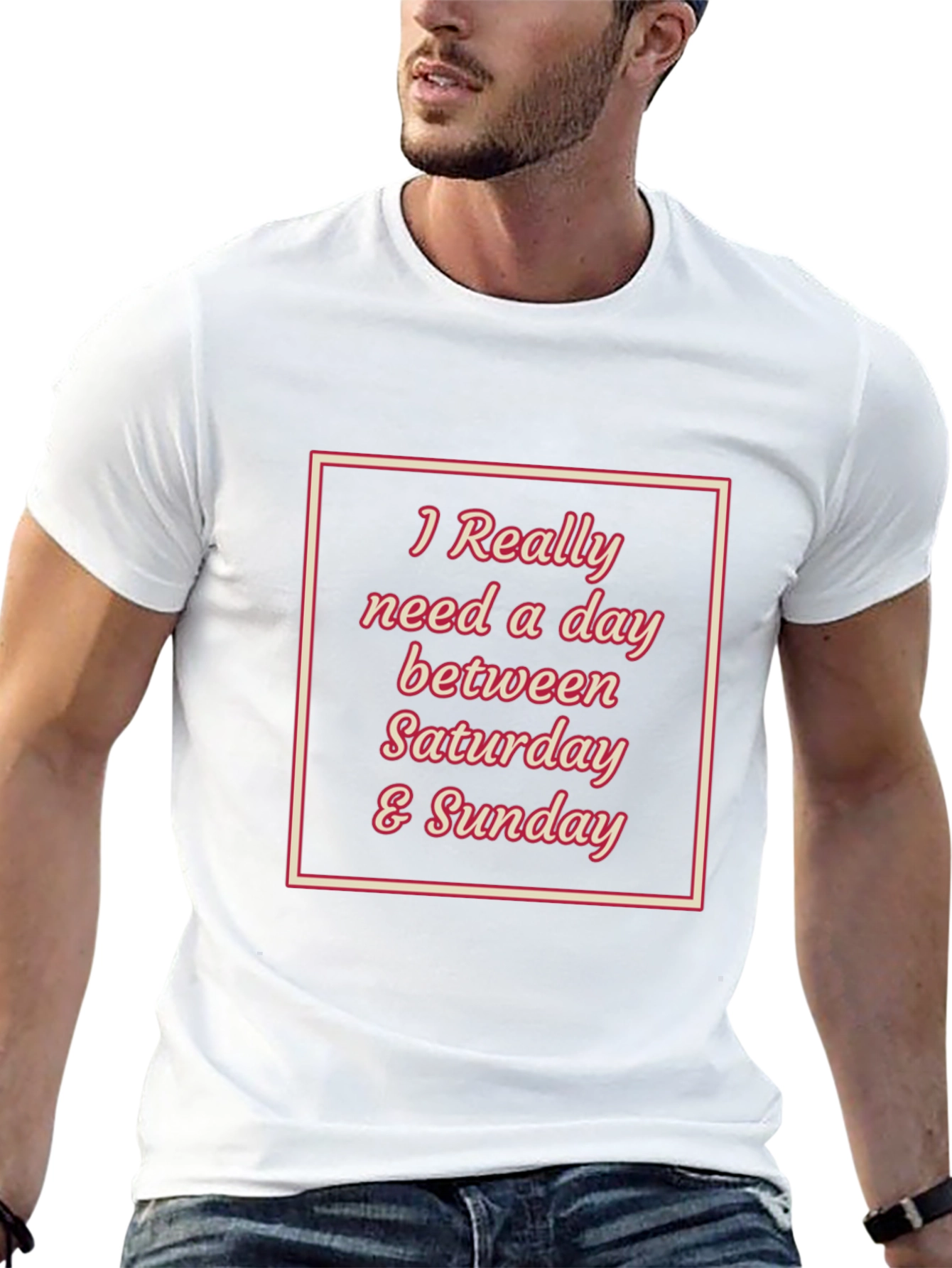 Weekend Mood T-Shirt - Need a Day Off!
