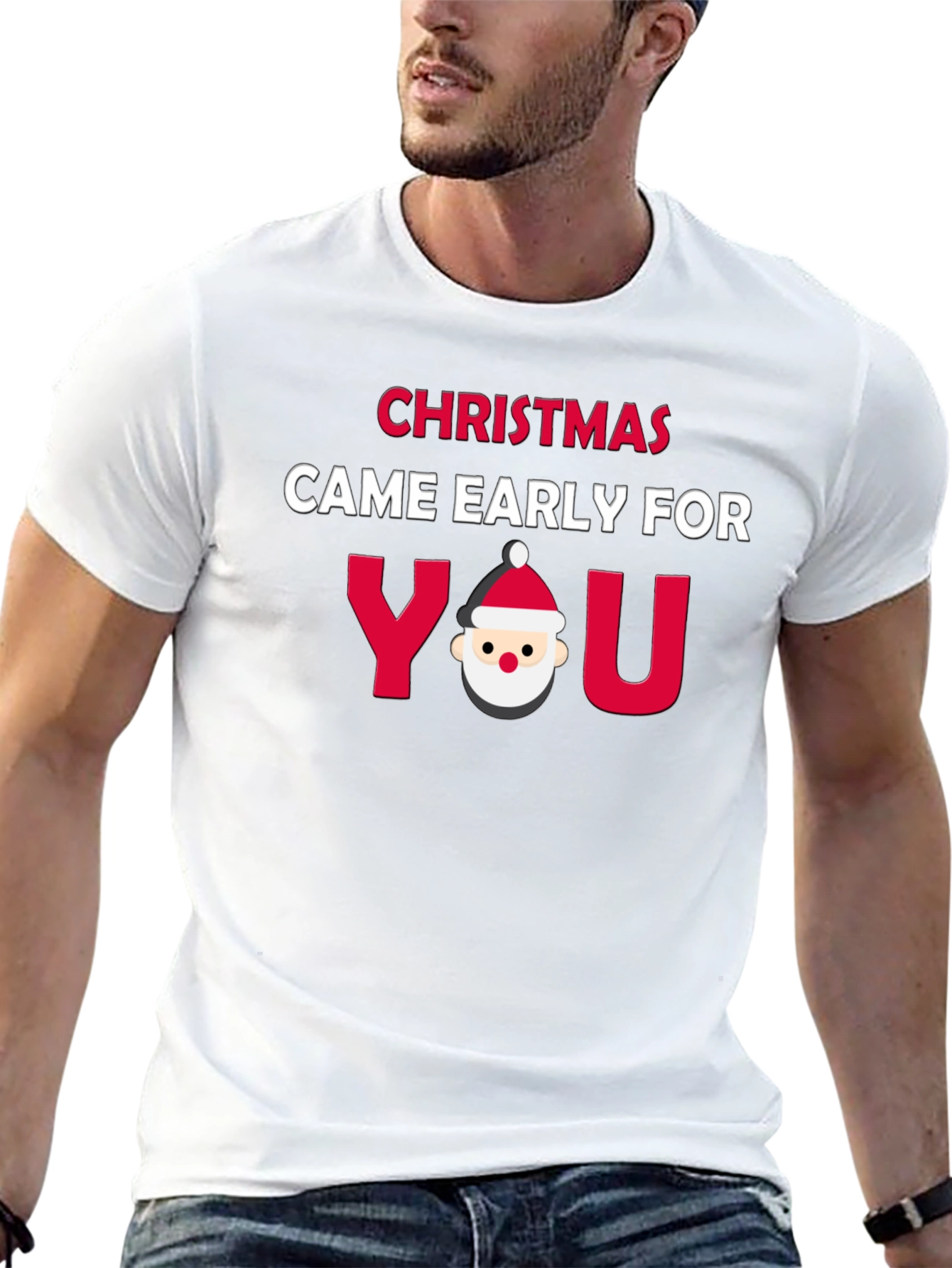Christmas Came Early Funny Holiday Graphic Tee
