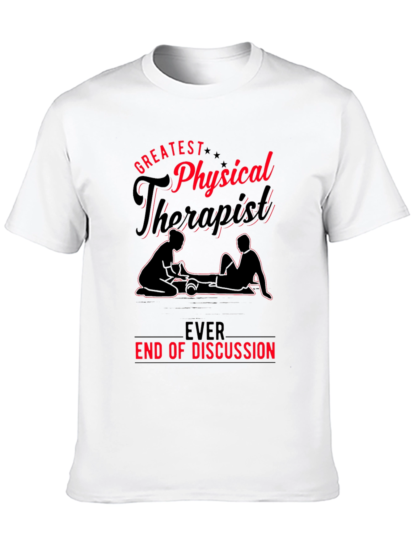 Greatest Physical Therapist T-Shirt