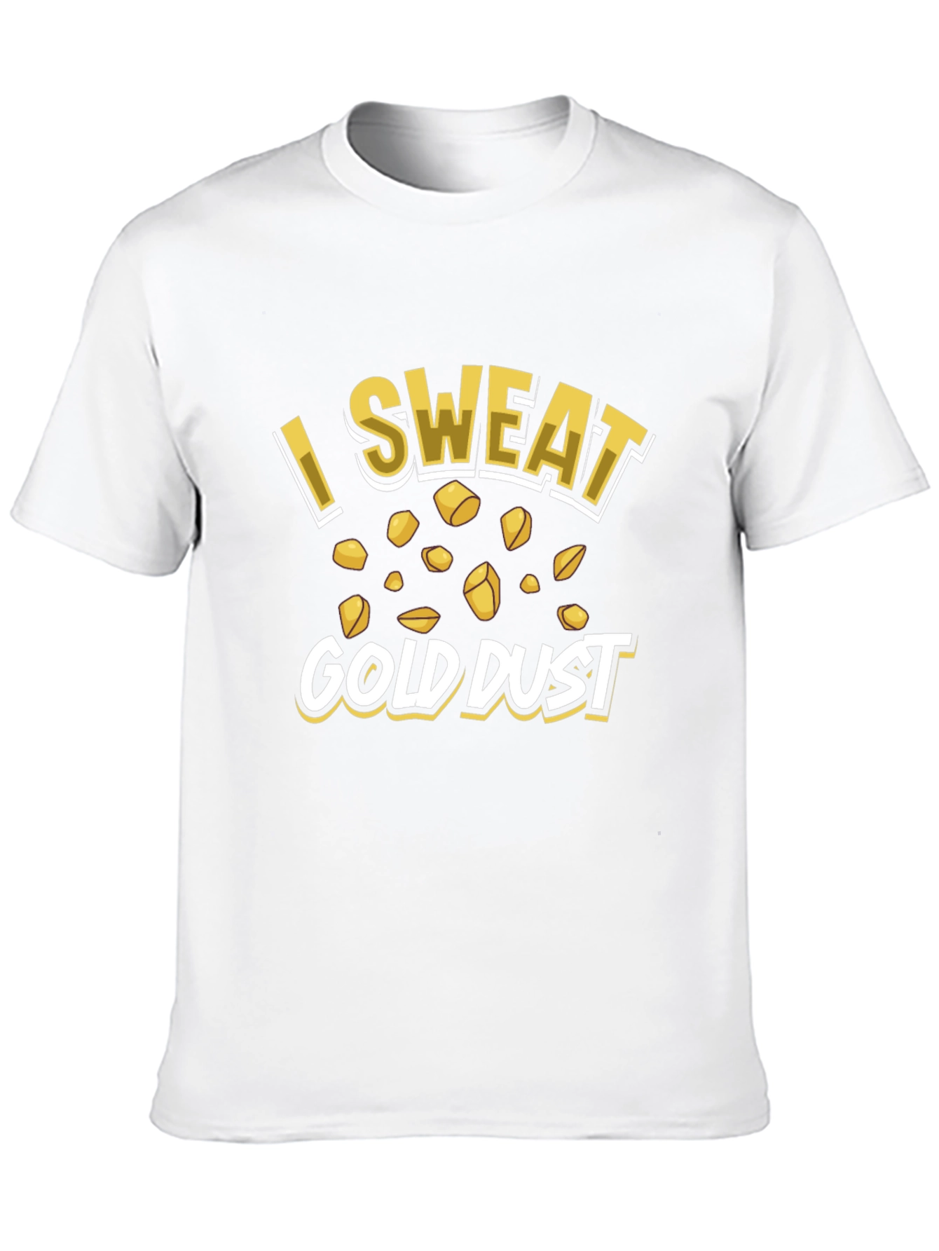 I Sweat Gold Dust Funny Graphic Tee
