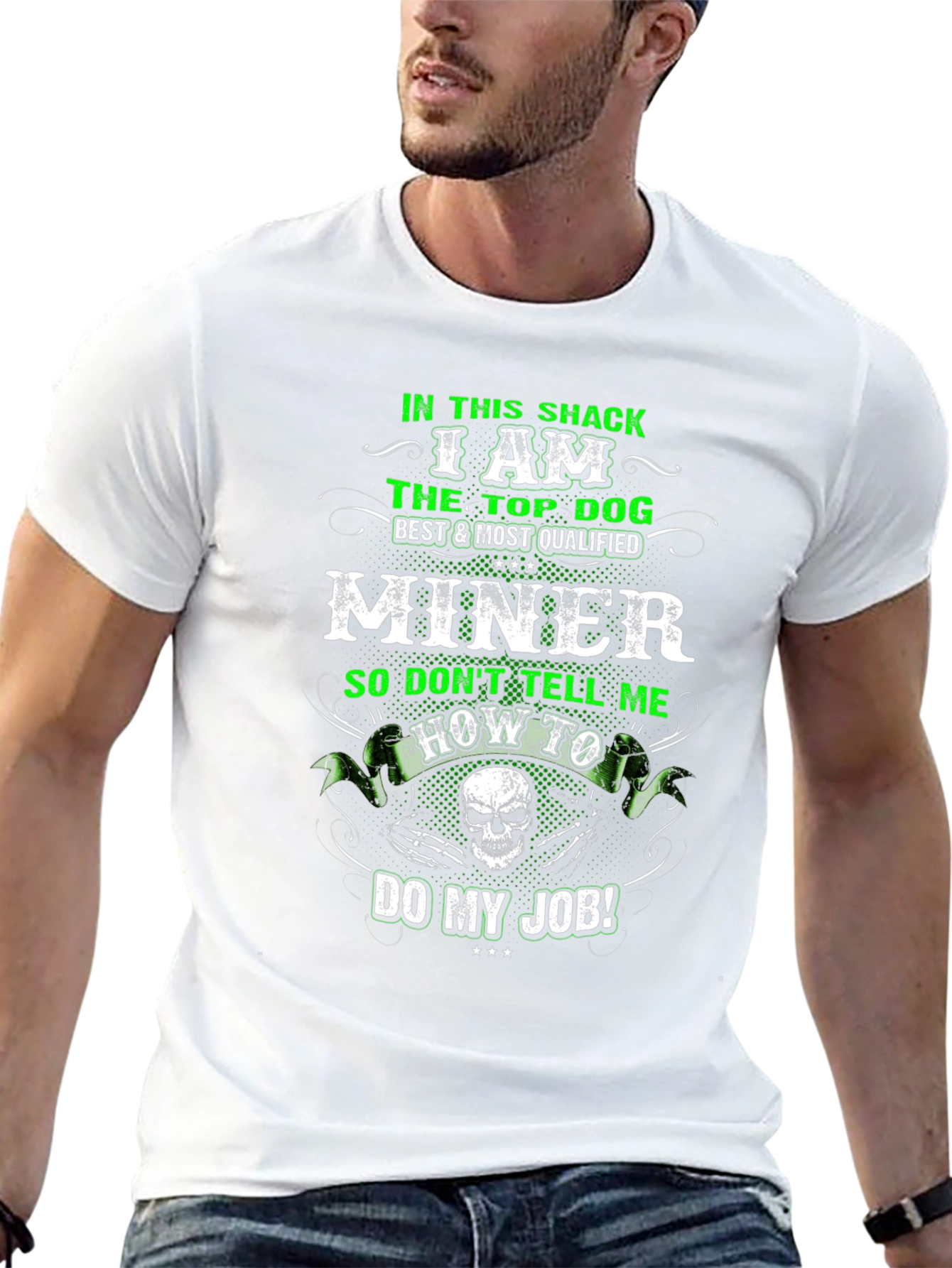 Miner T-Shirt: Top Dog Best Qualified