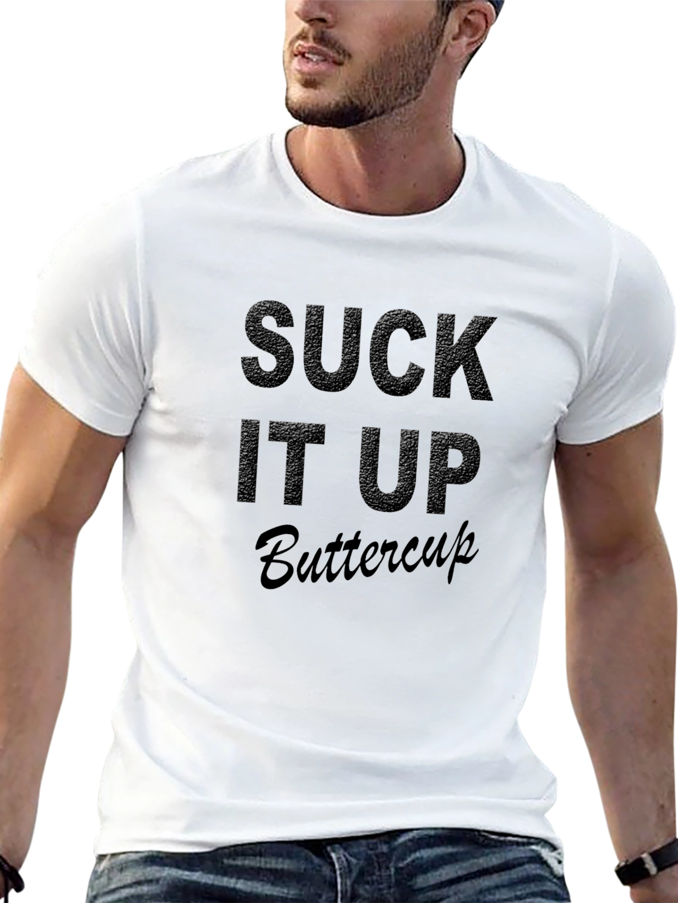 Suck It Up Buttercup Black Graphic Tee Shirt