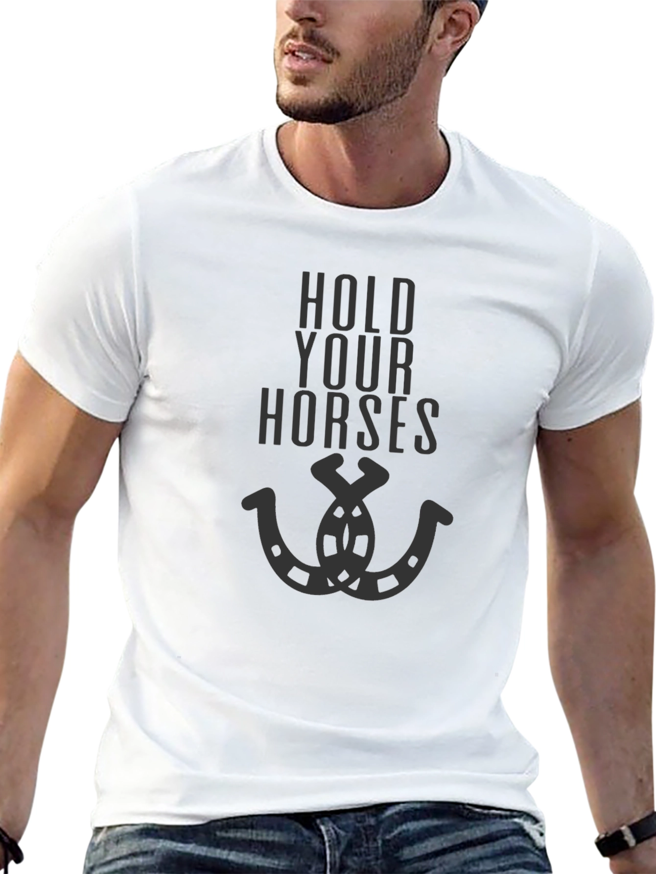 Hold Your Horses Graphic T-Shirt