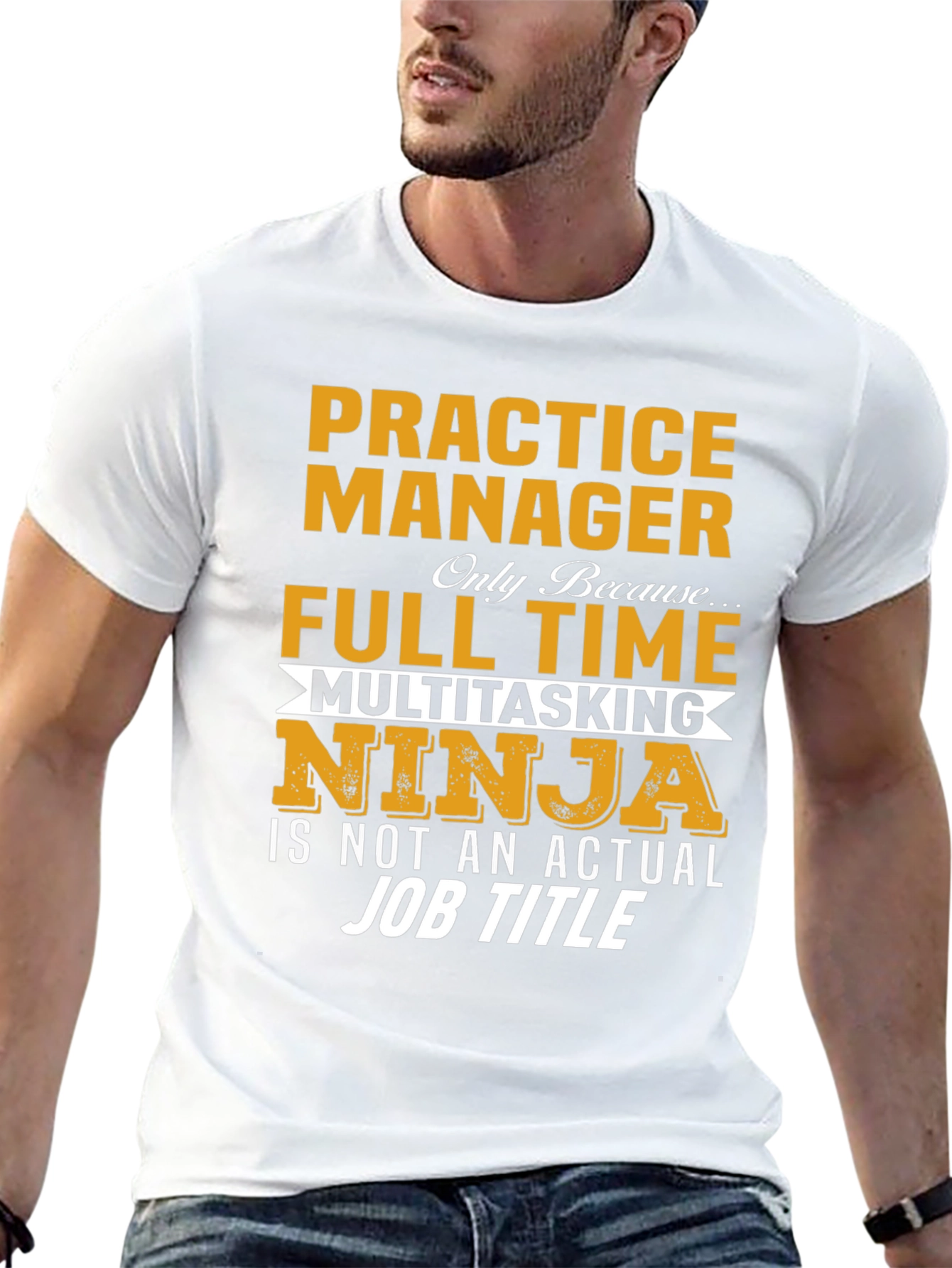 Practice Manager Full Time Ninja T-Shirt