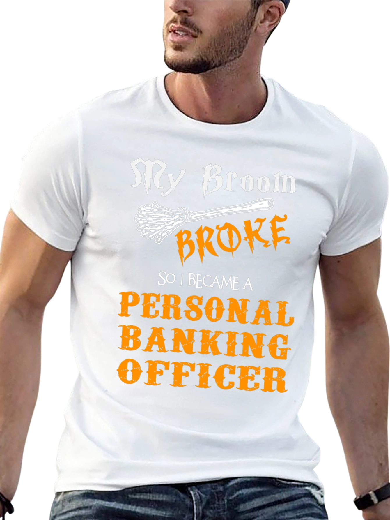 My Broom Broke Personal Banking Officer T-Shirt