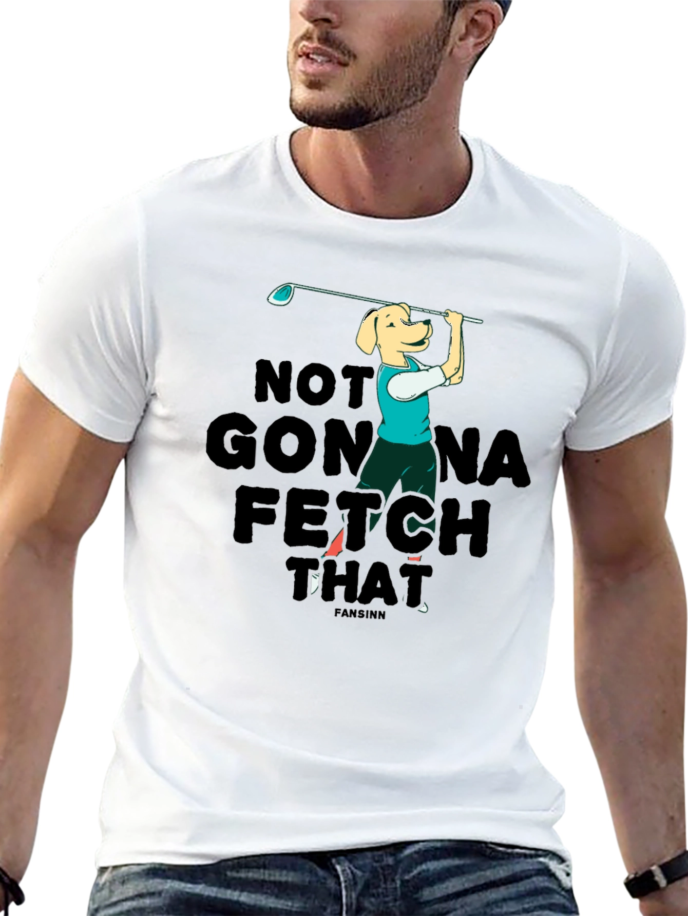 Funny Dog Golf T-Shirt - Not Gonna Fetch That