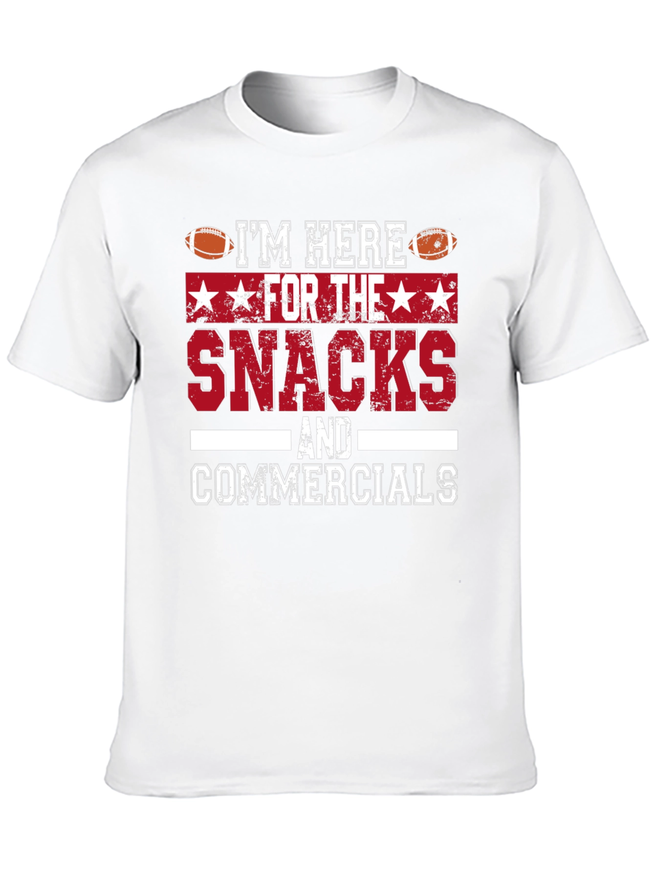 Im Here For The Snacks & Commercials T-Shirt