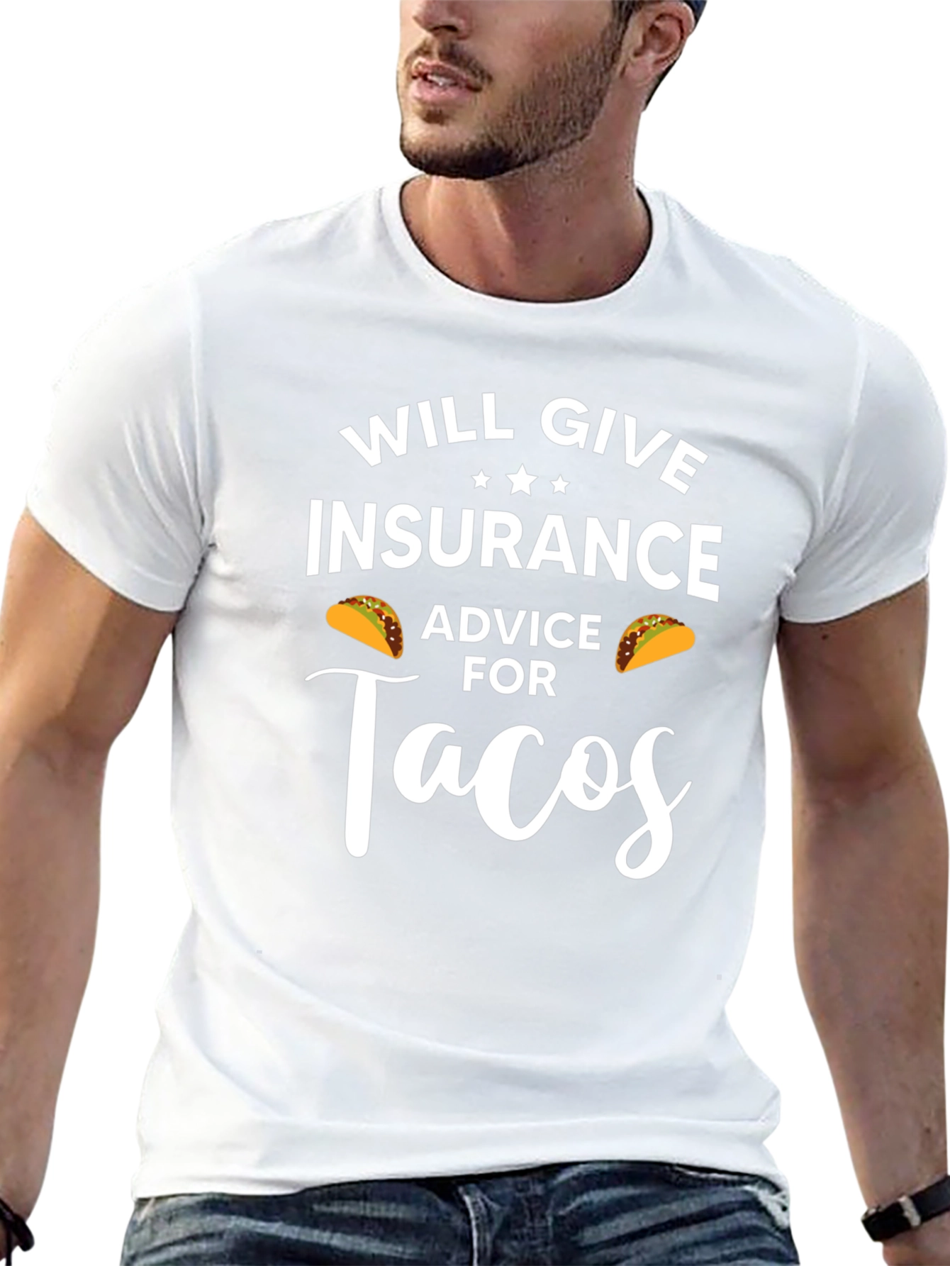 Insurance Advice for Tacos Funny Graphic T-Shirt