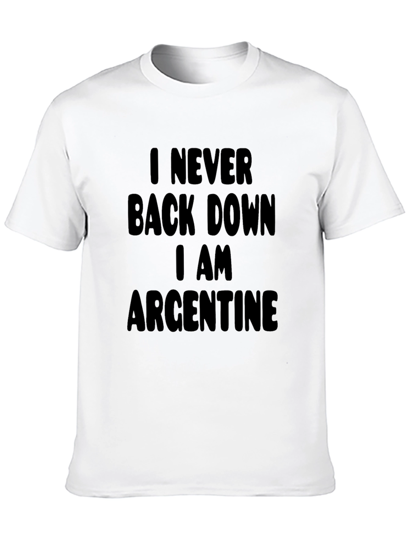 I Never Back Down Argentine Pride T-Shirt