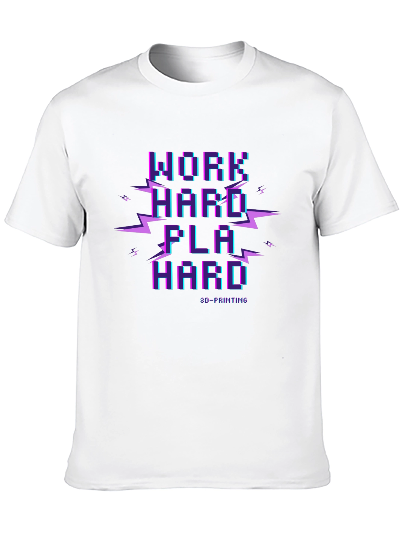 Work Hard Play Hard 3D Printing T-Shirt