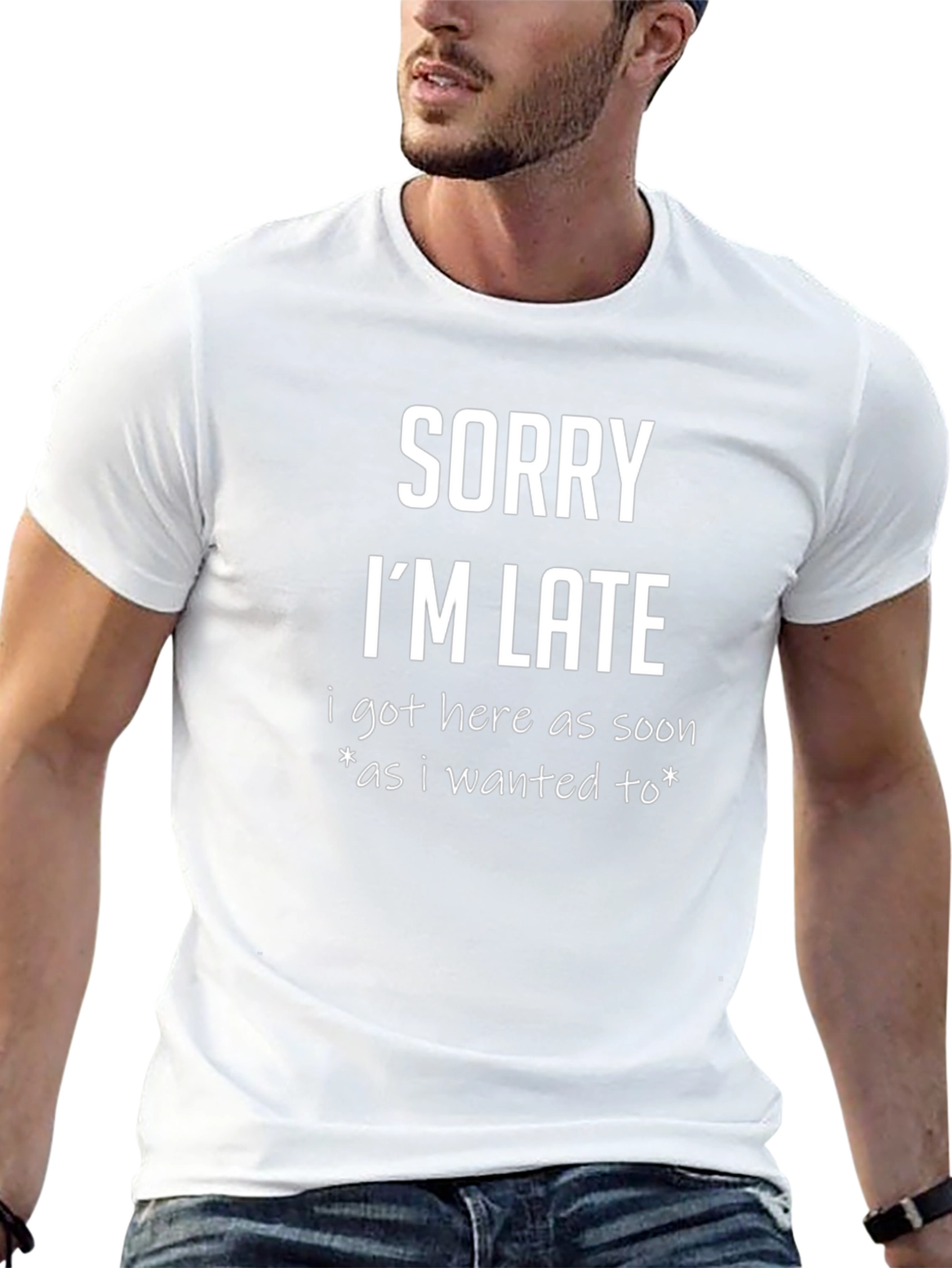 Funny Sorry Im Late Black T-Shirt