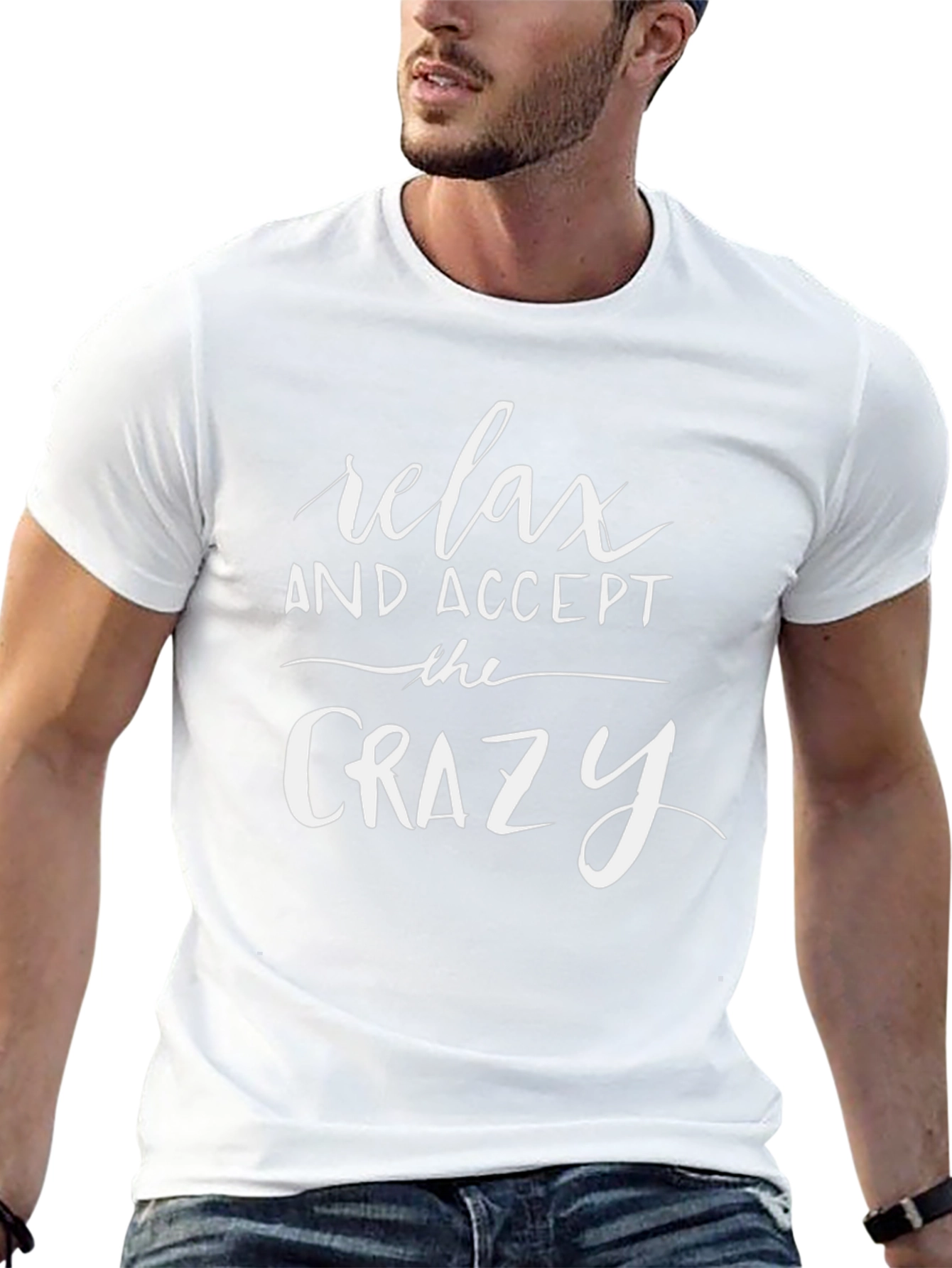 Relax and Accept the Crazy Graphic Tee