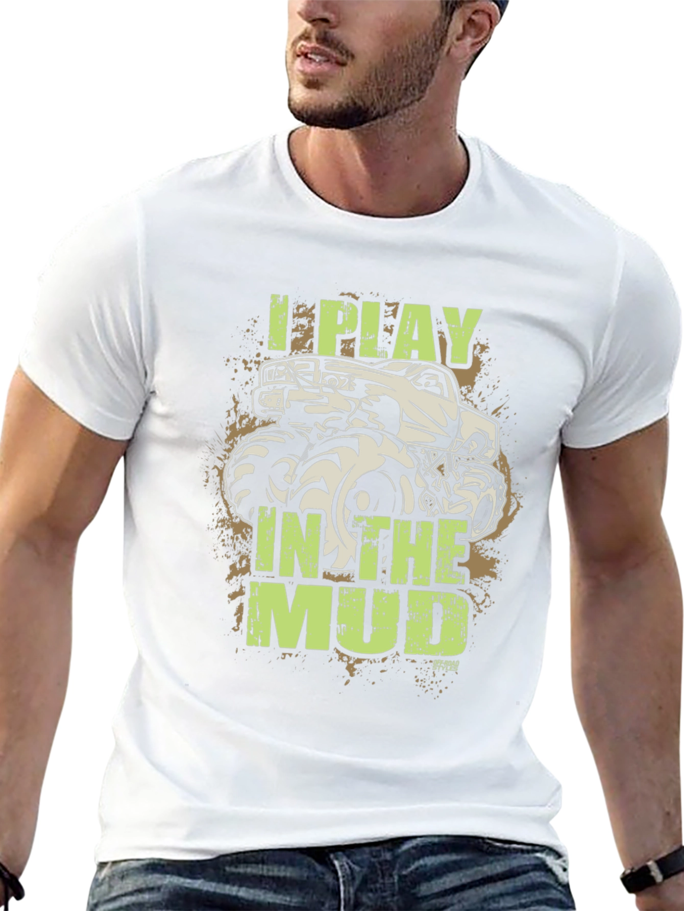 I Play in the Mud Monster Truck T-Shirt