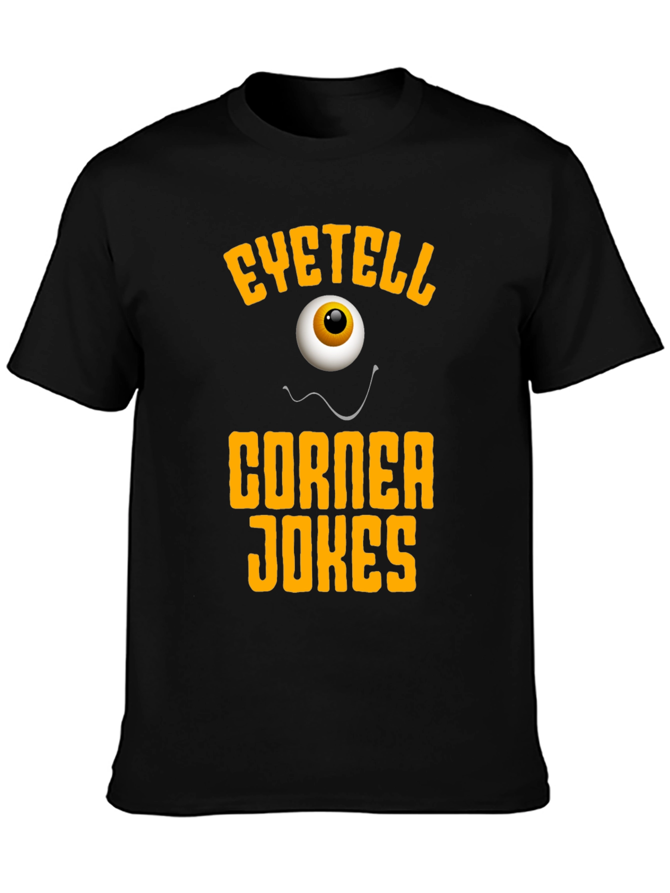 Eye Tell Corner Jokes T-Shirt