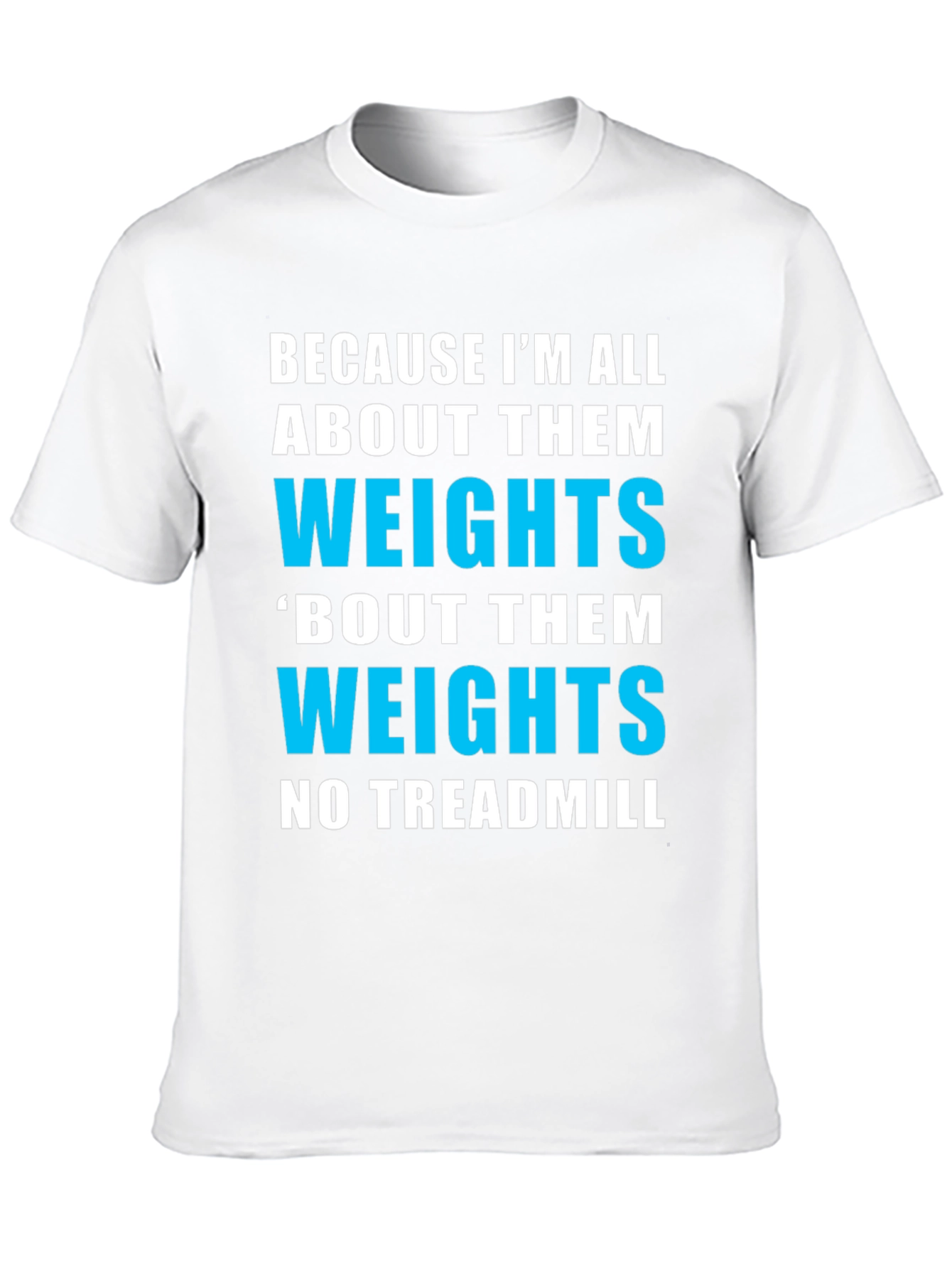 Weightlifting Gym T-Shirt - Funny Fitness Apparel