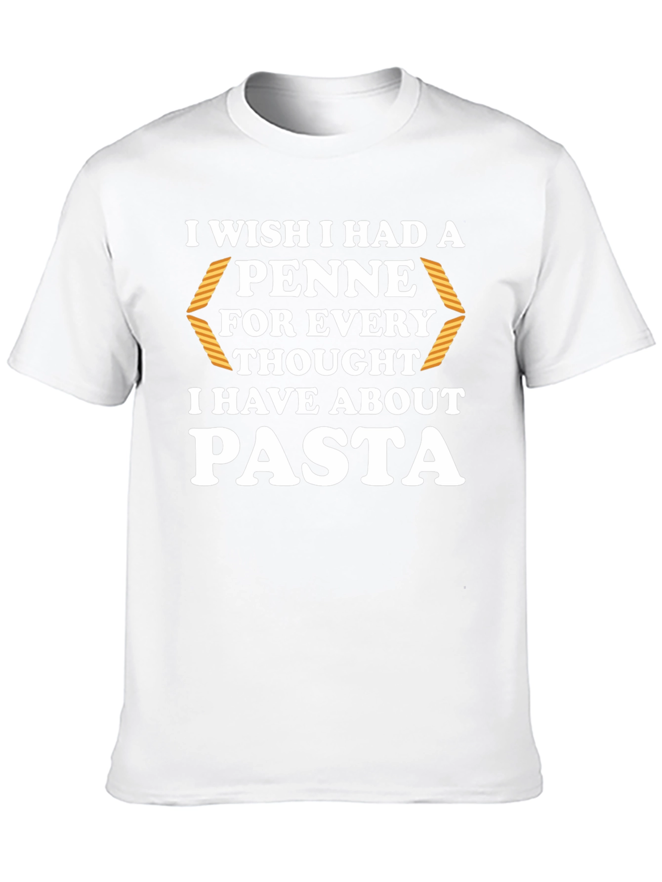 Pasta Lover T-Shirt - Penne Thoughts