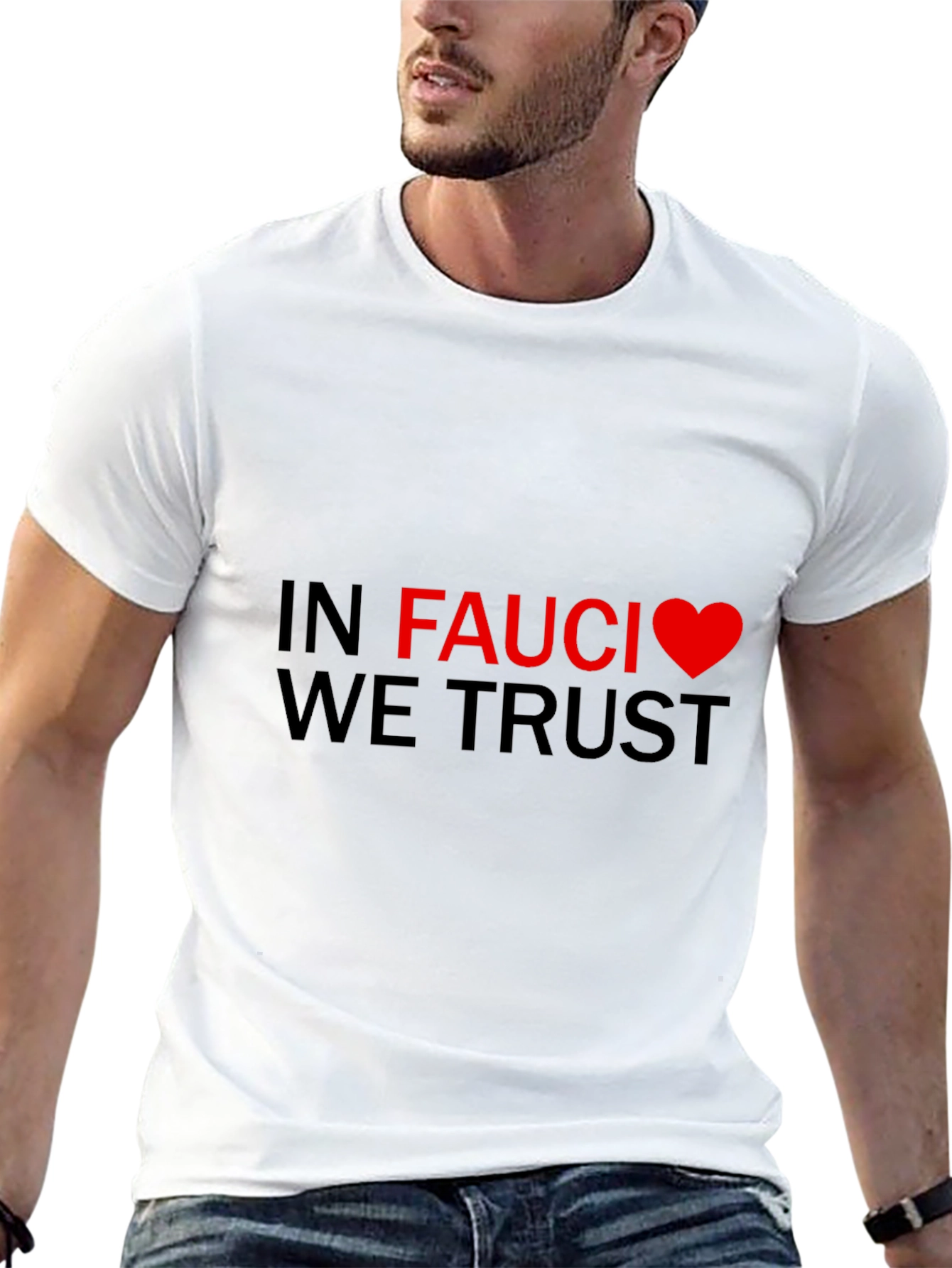 In Fauci We Trust Graphic Tee