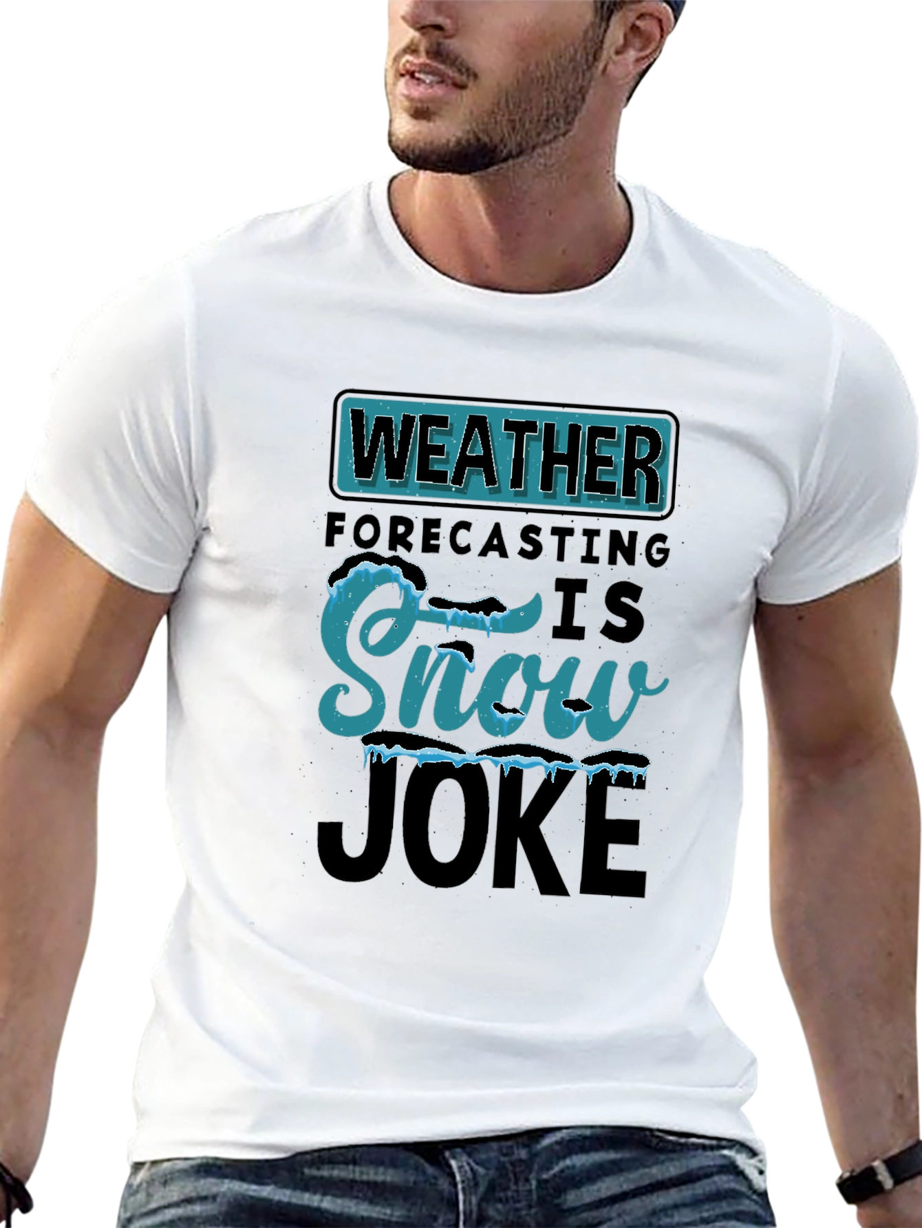 Weather Forecasting Snow Joke T-Shirt