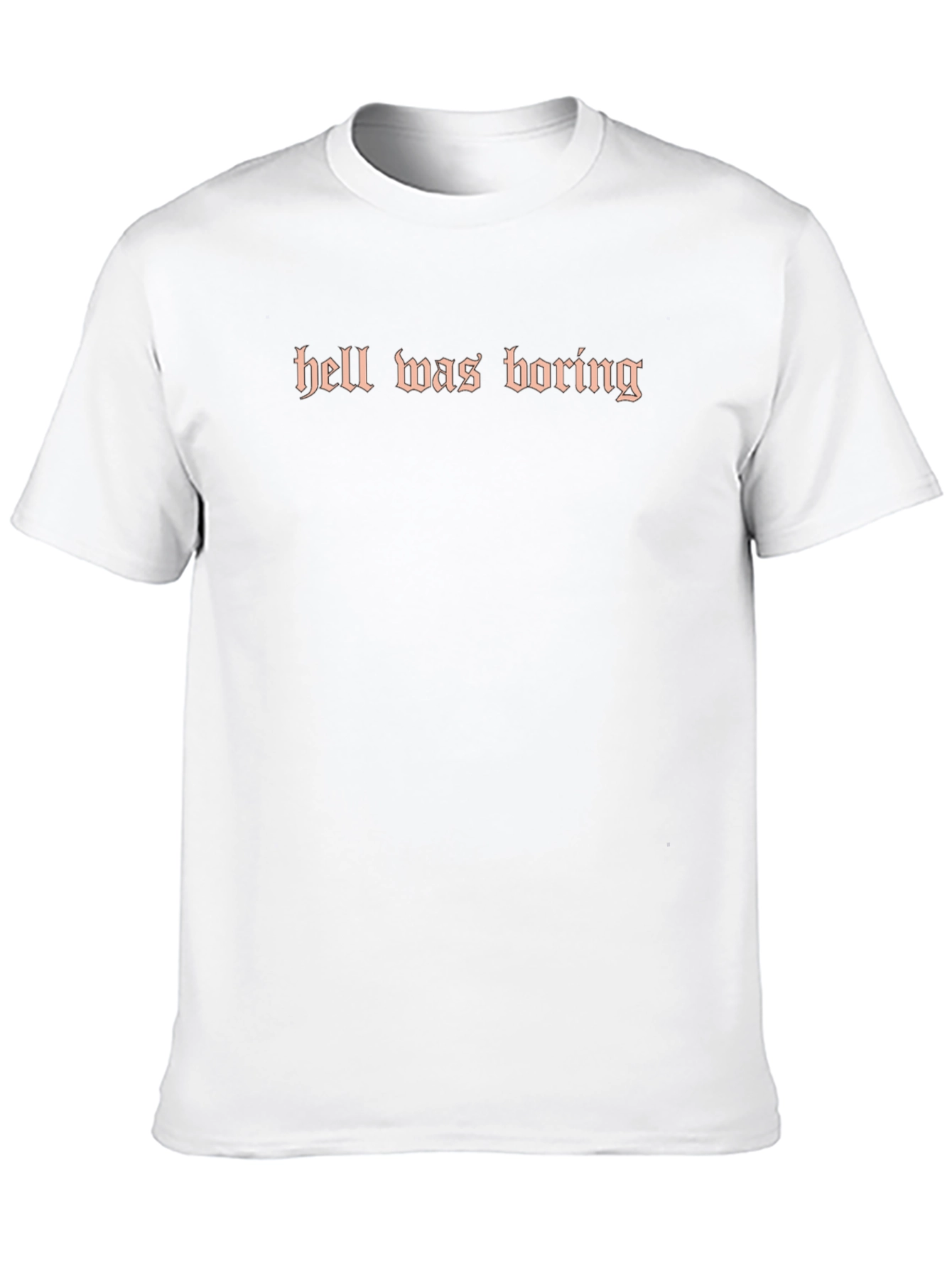 Hell Was Boring Graphic Tee