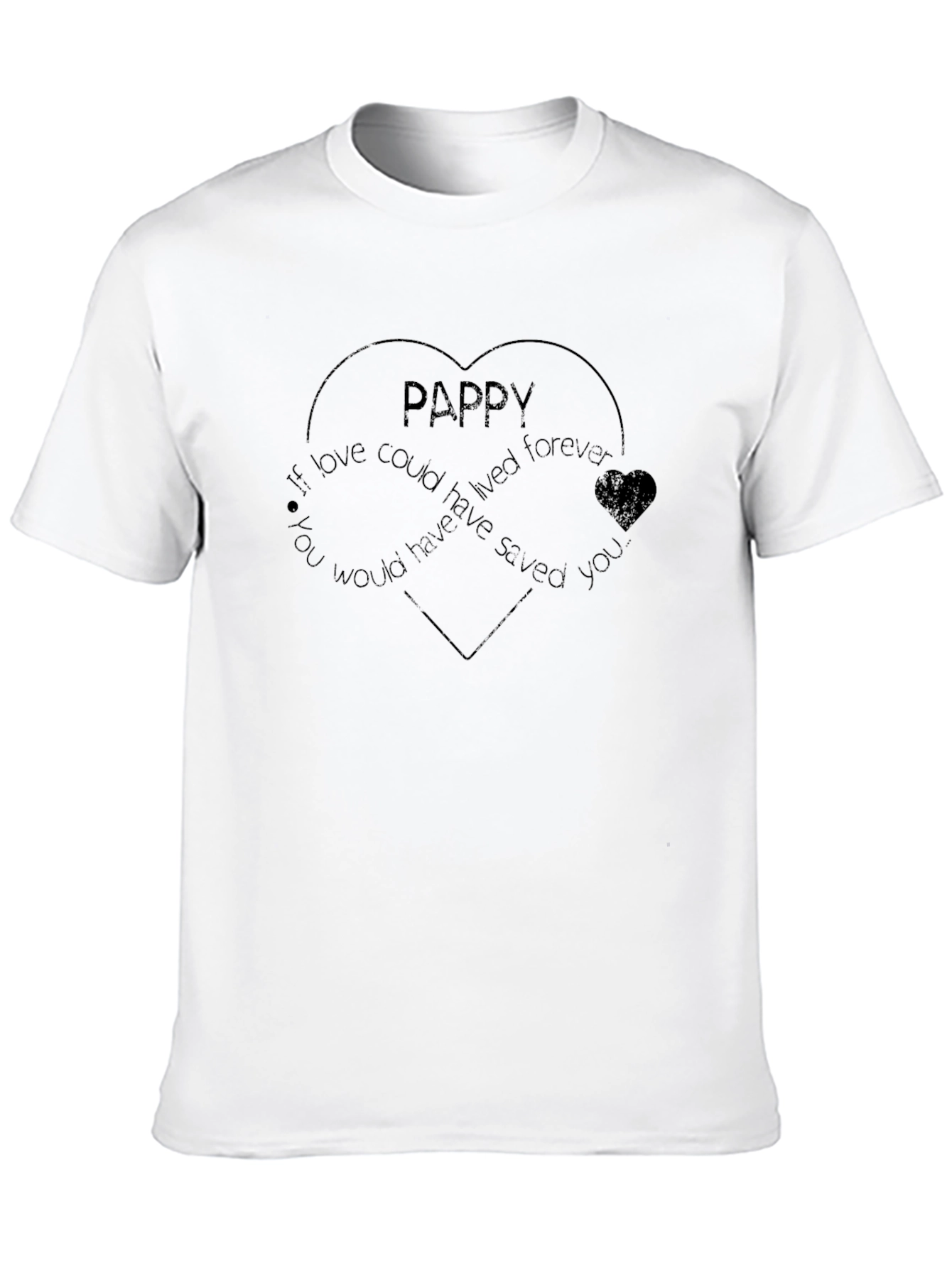 Pappy Love Forever T-Shirt
