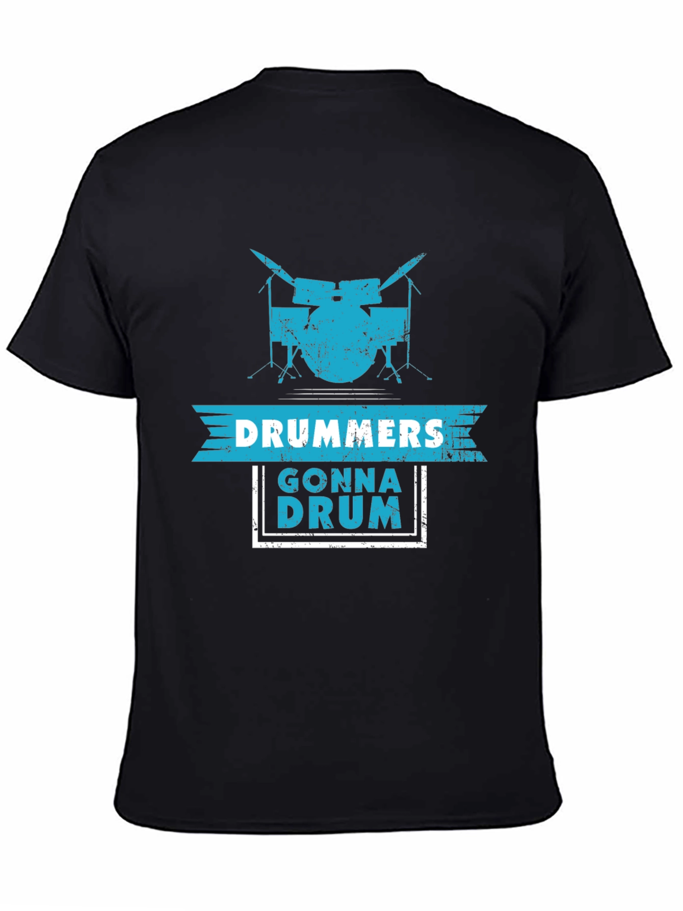 Drummers Gonna Drum Black T-Shirt