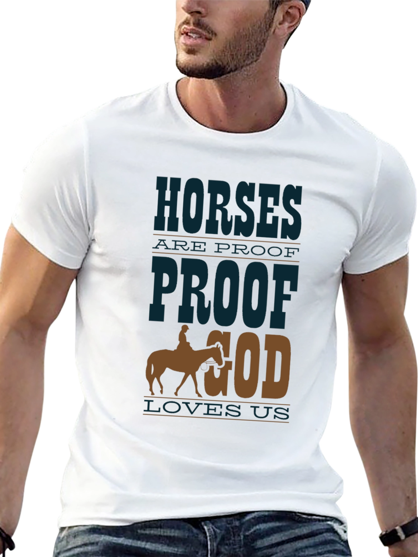 Horses Are Proof God Loves Us Graphic Tee