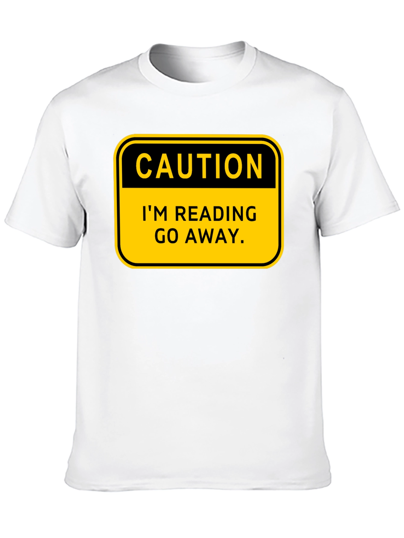 Caution: Im Reading - Go Away T-Shirt